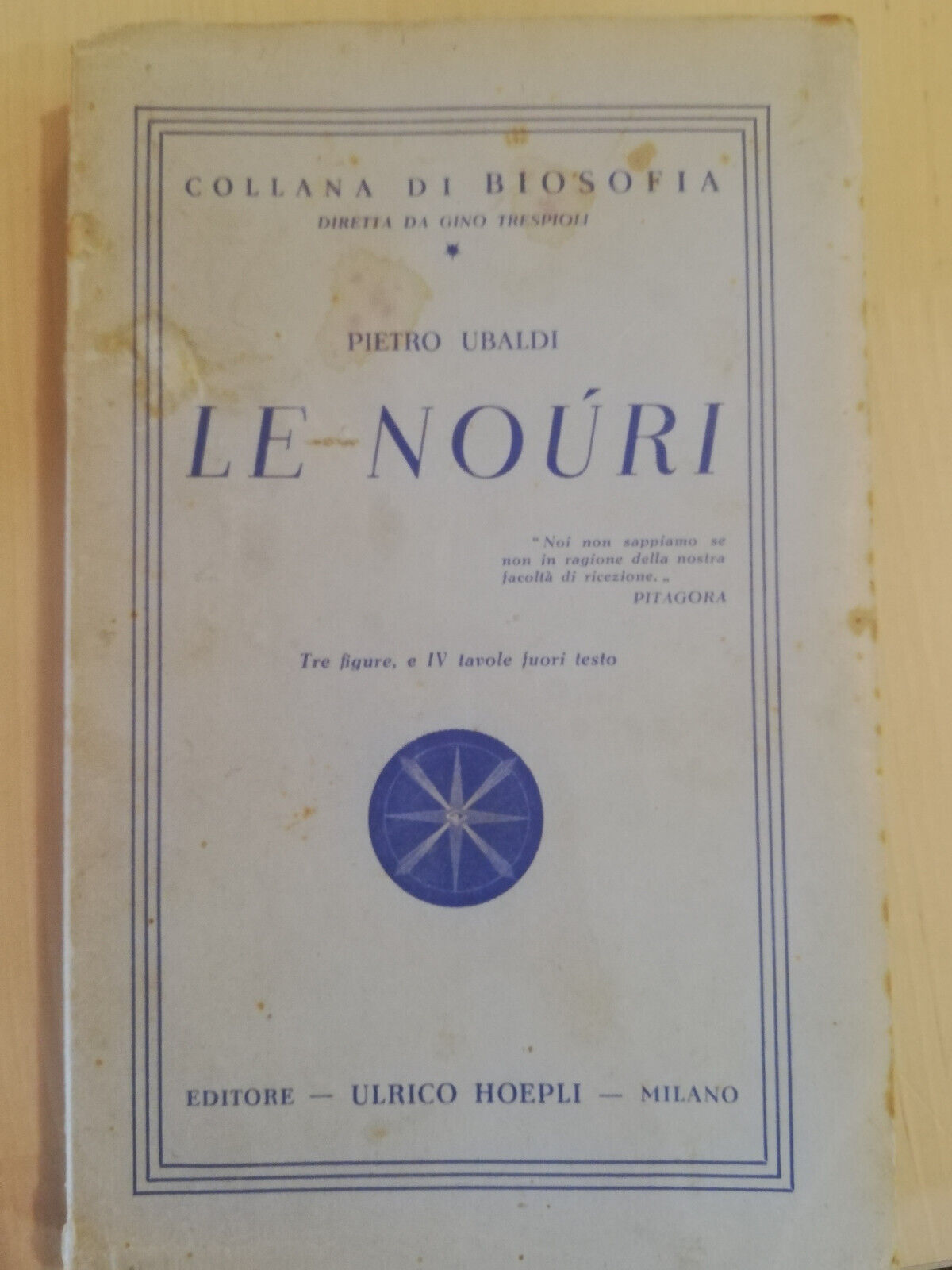 Le-nouri, Pietro Ubaldi, Hoepli, 1937