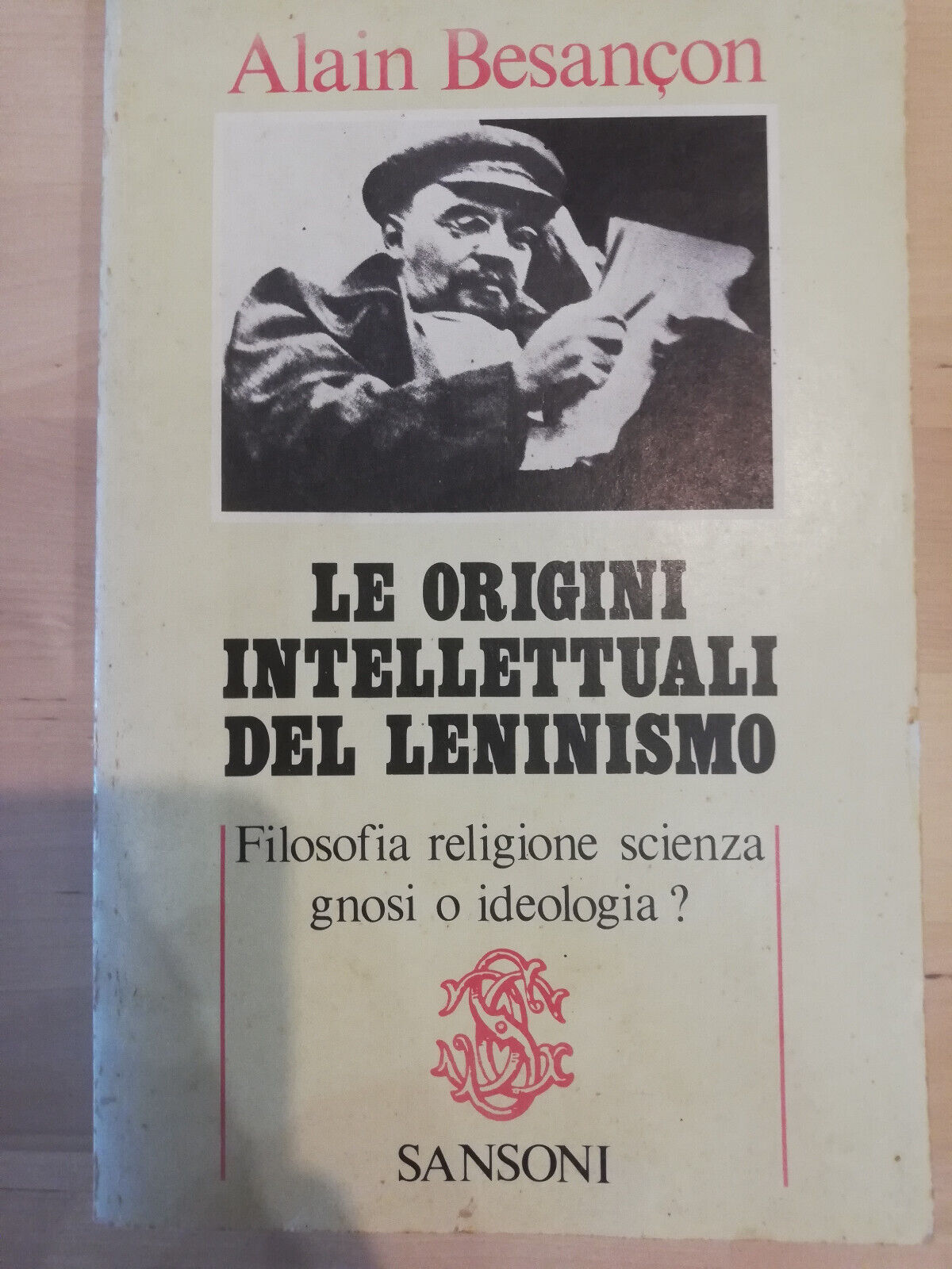 Le origini intellettuali del leninismo, Alain Besancon, Sansoni, 1978