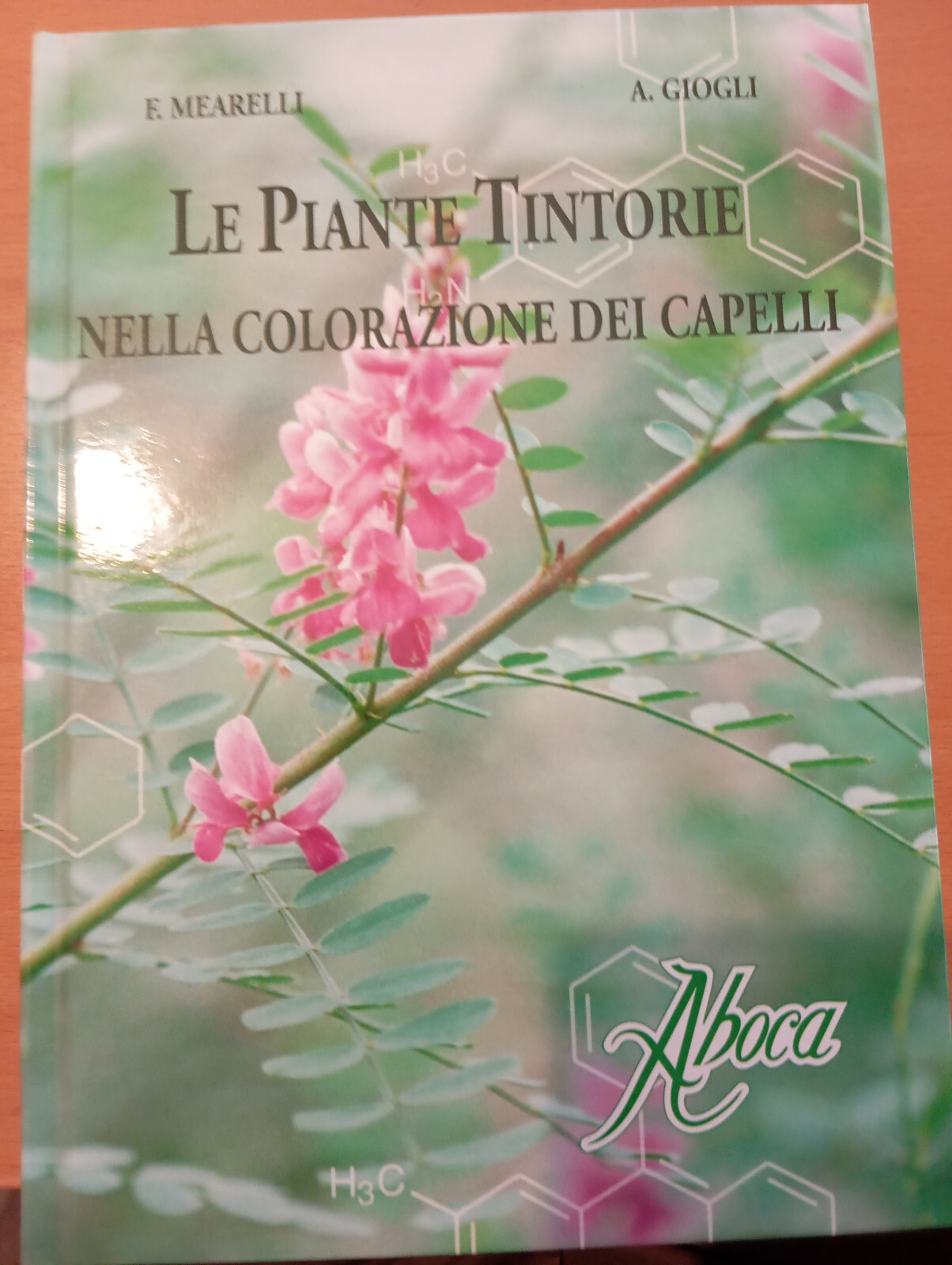 Le piante tintorie nella colorazione dei capelli, Mearelli - Giogli, …