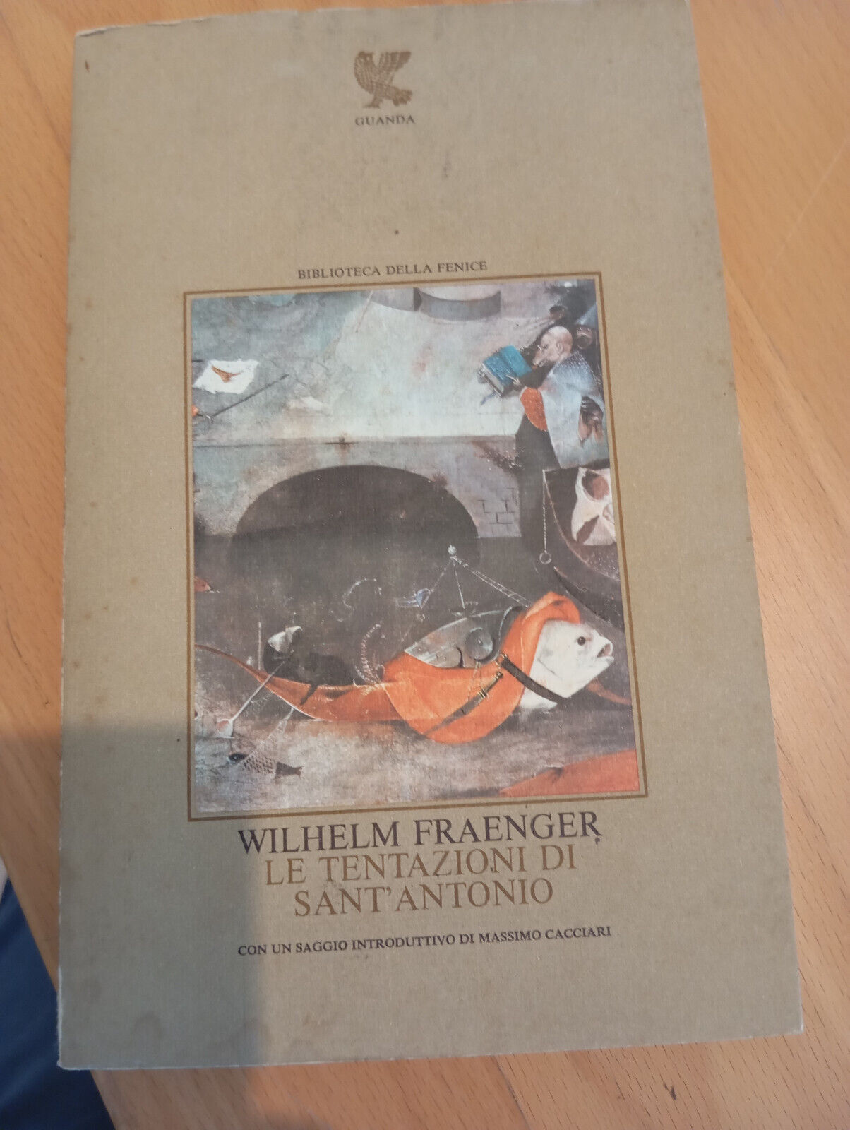 Le tentazioni di Sant'Antonio, Wilhelm Fraenger, Guanda, 1981