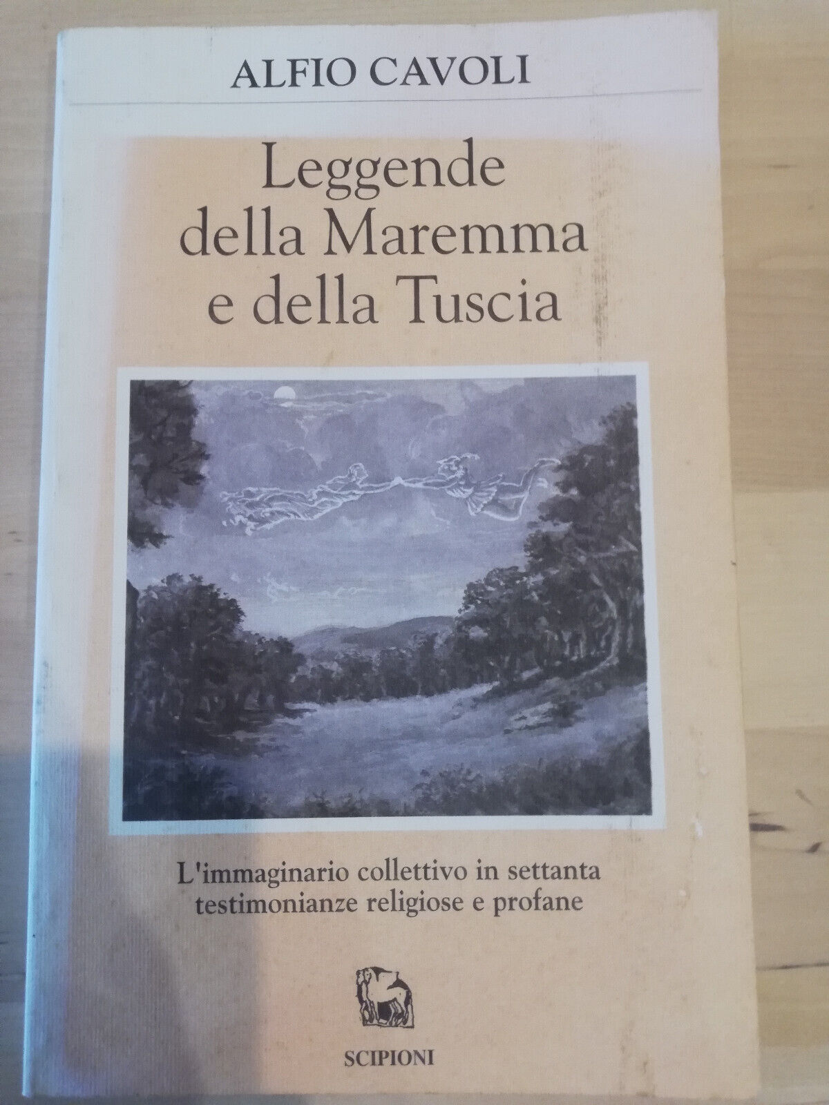 Leggende della Maremma e della Tuscia, Alfio Cavoli, Scipioni Editore