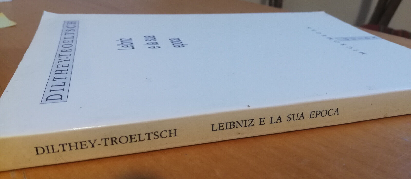 Leibniz e la sua epoca, W. Dilthey, E. Troeltsch, 1989, …