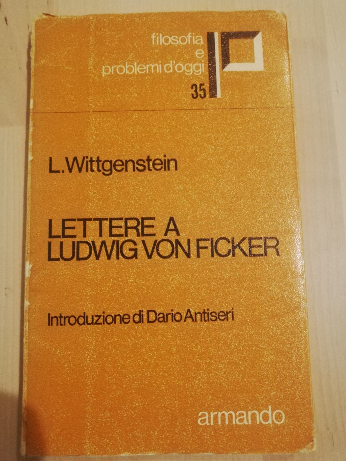 Lettere a Ludwig Von Ficker, Ludwig Wittgenstein, 1974, Armando