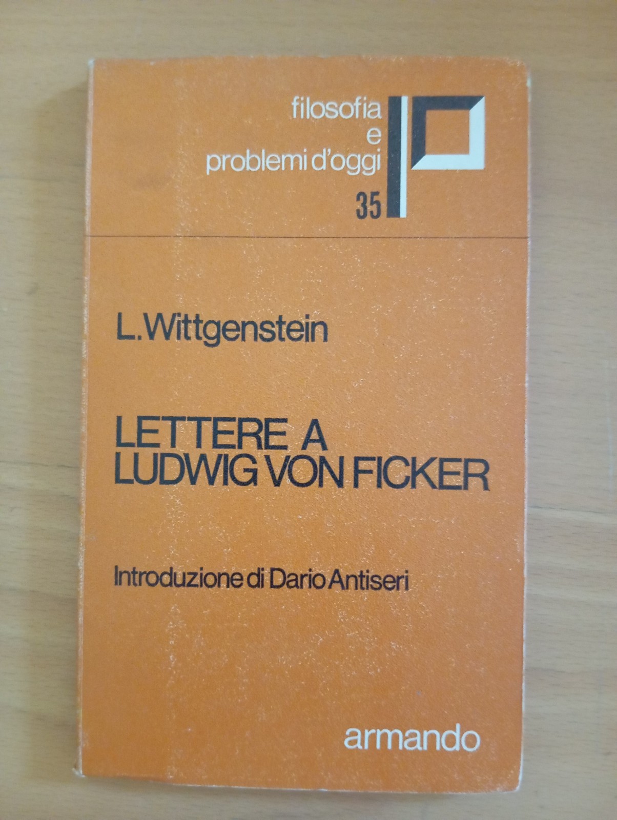 Lettere a Ludwig von Ficker, Ludwig Wittgenstein, Armando, 1974