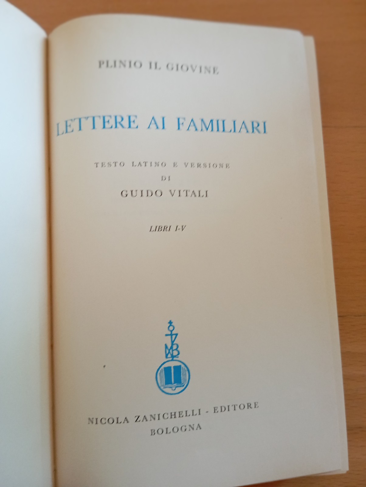 Lettere ai familiari, due volumi, Plinio il giovine, Zanchelli, 1963