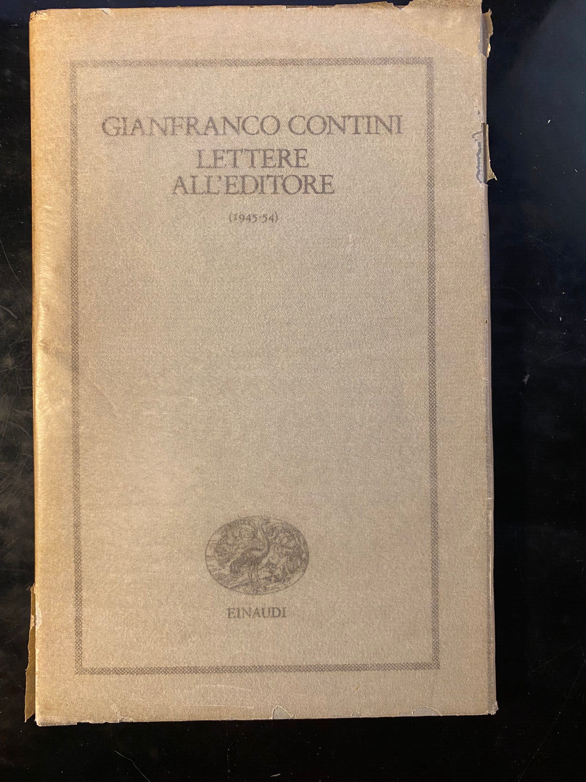 Lettere all'editore 1945-1954, Gianfranco Contini Einaudi 1990 edizione numerata