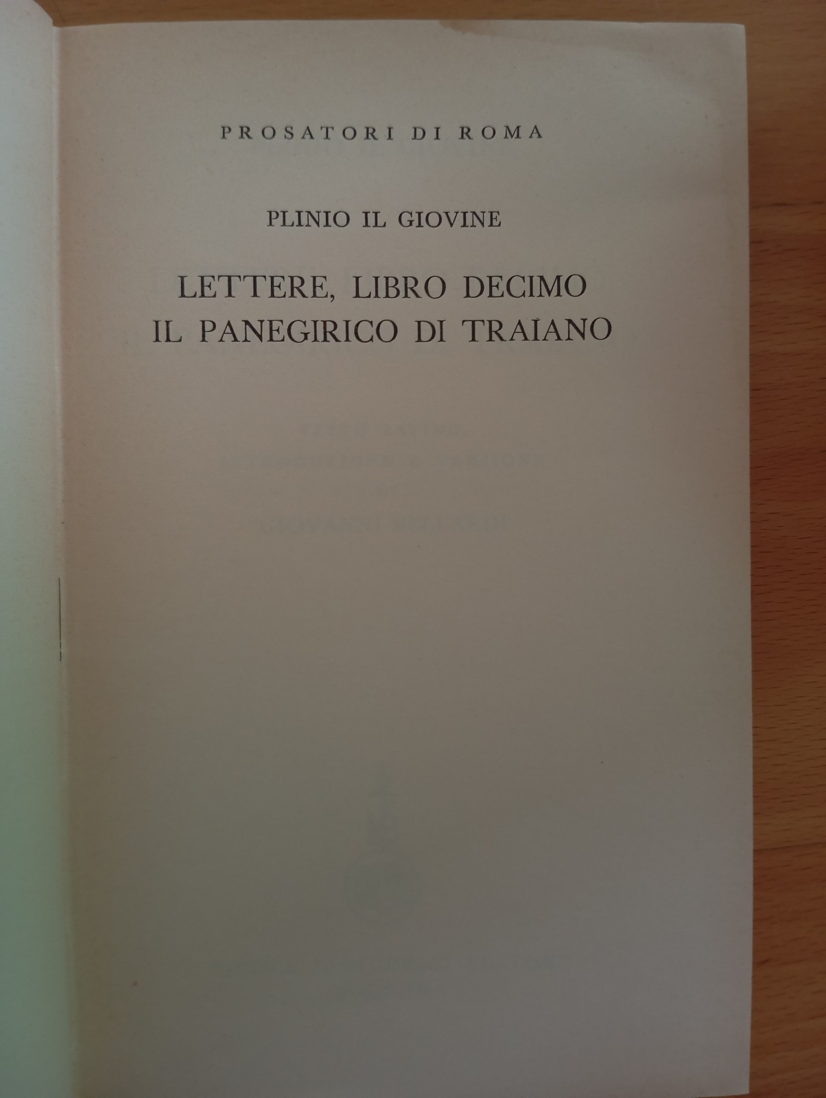Lettere. Il panegirico di Traiano, Plinio il Giovine, Zanichelli, 1964