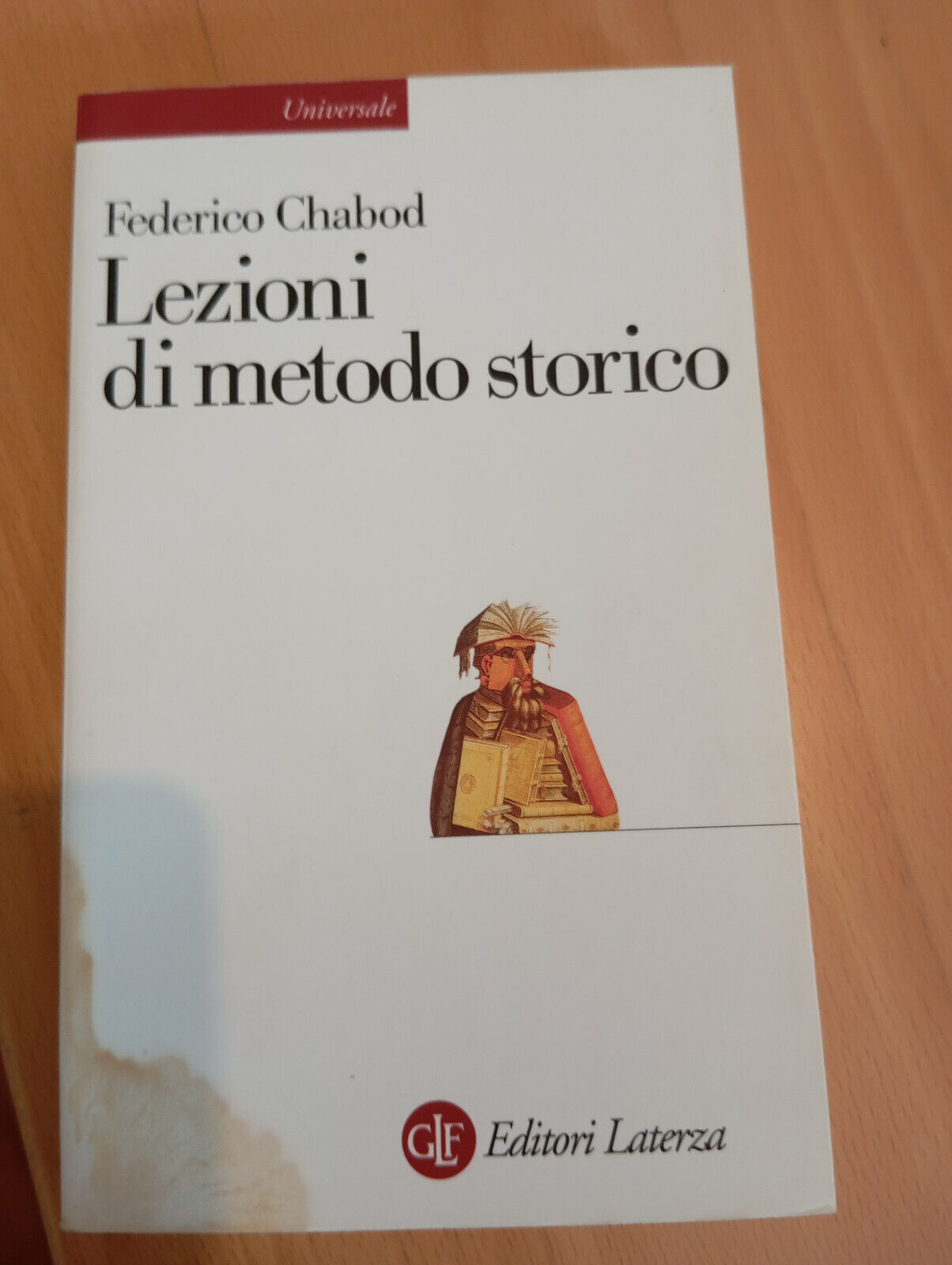 Lezioni di metodo storico, Federico Chabod, Laterza, 2006