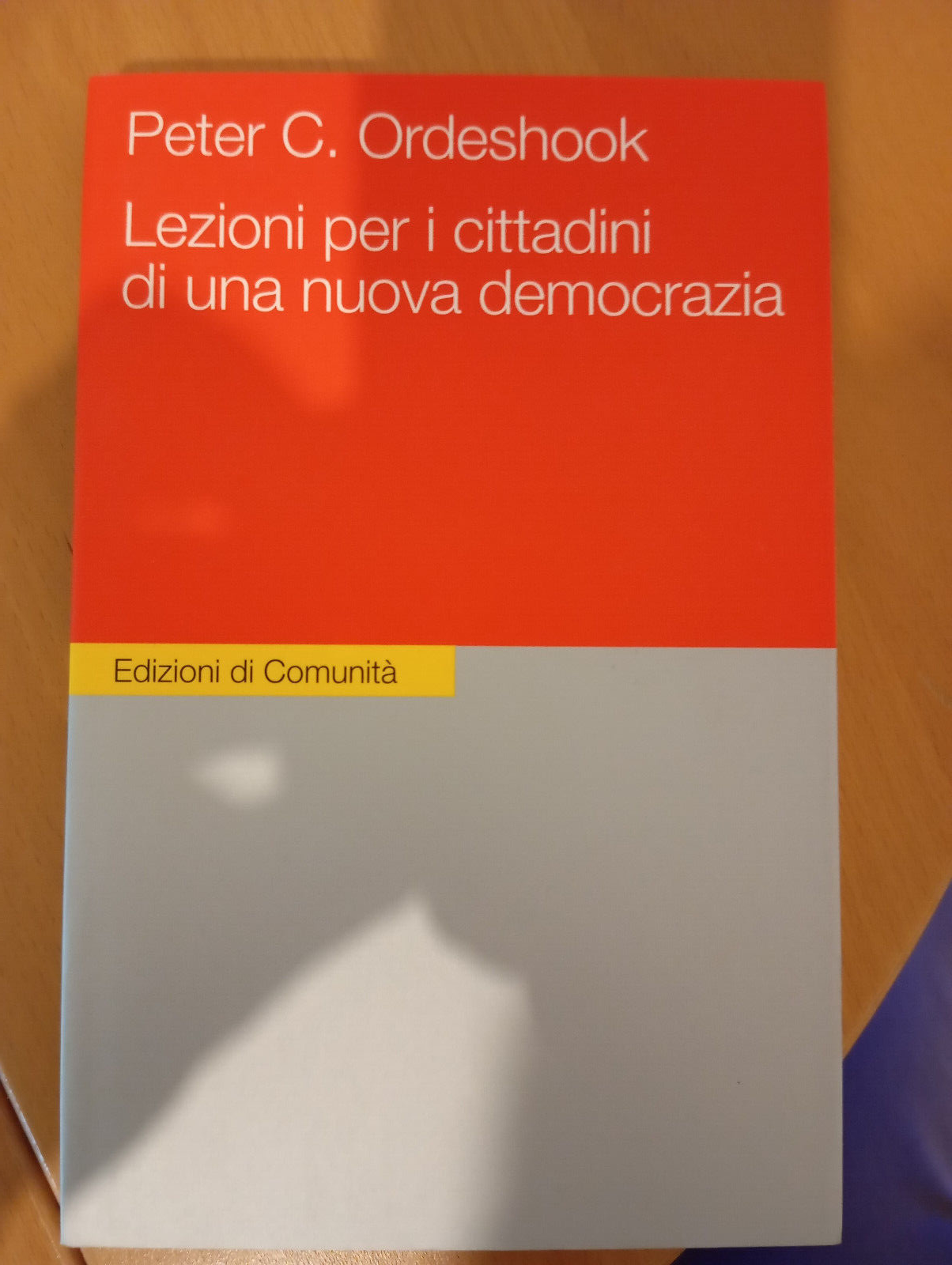 Lezioni per i cittadini di una nuova democrazia, Peter C. …