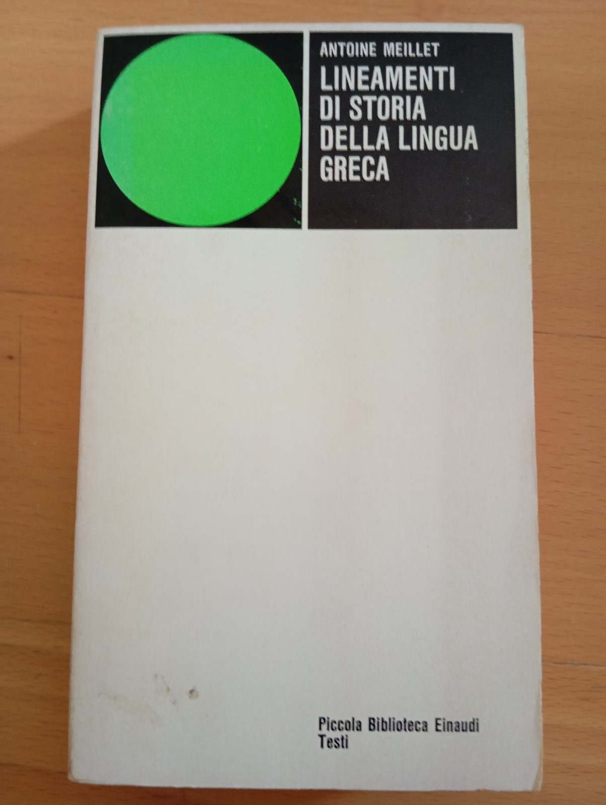 Lineamenti di storia della lingua greca, Antoine Maillet, Einaudi PBE, …