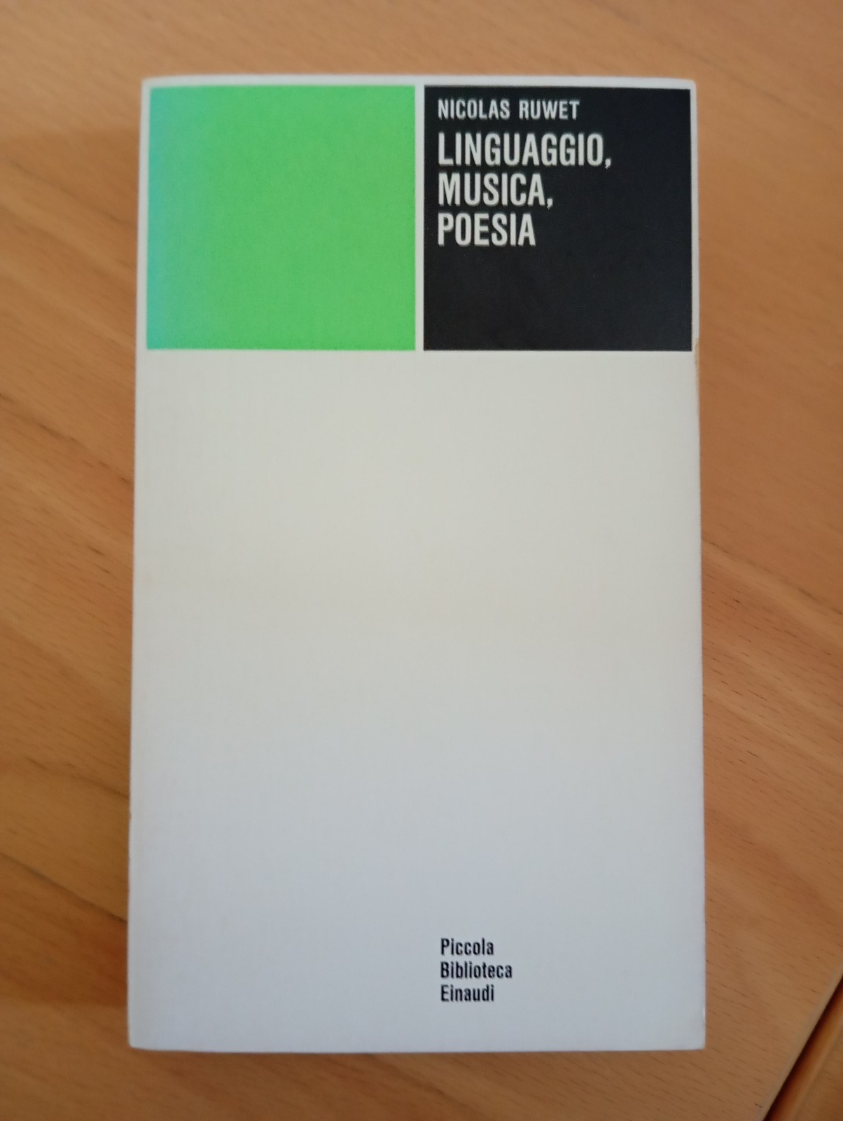 Linguaggio, musica, poesia, Nicolas Ruwet, Einaudi, 1983