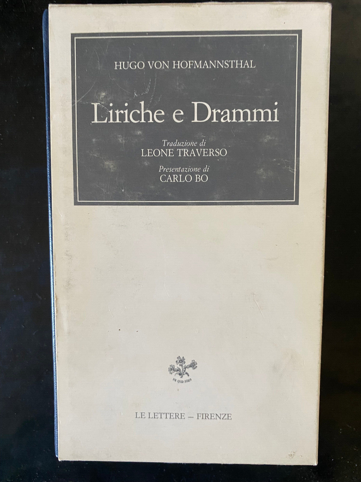 Liriche e drammi, Hugo von Hoffmannsthal, Le Lettere, 1988