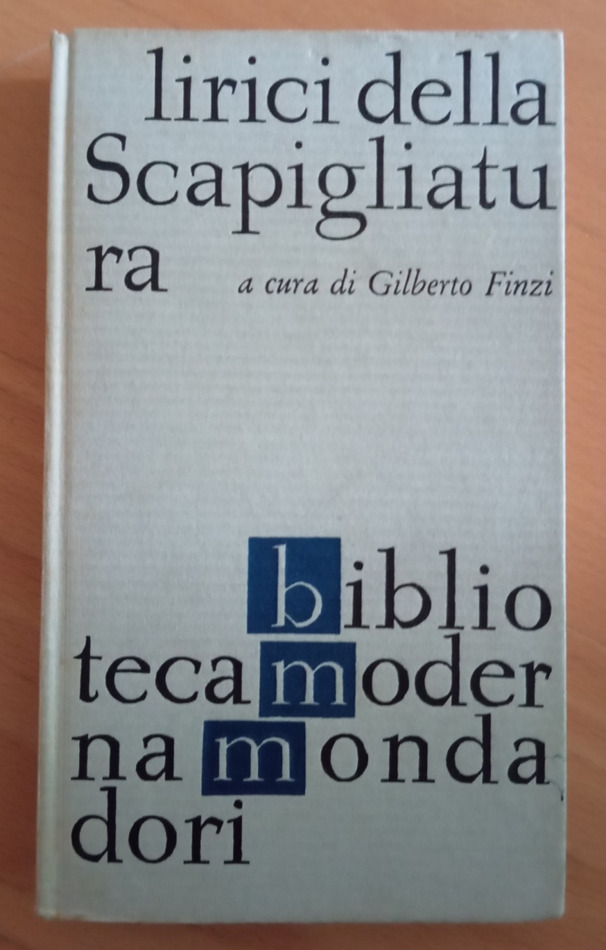 Lirici della scapigliatura, a cura di Gilberto Finzi, BMM Mondadori, …