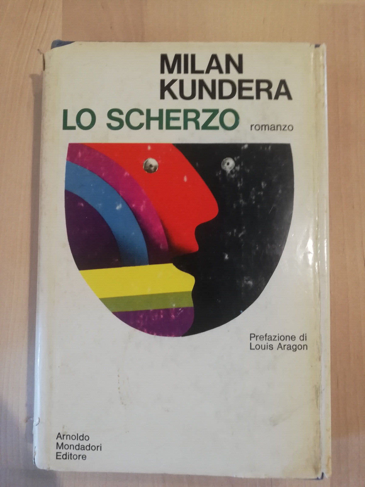 Lo scherzo, Milan Kundera, 1970, Mondadori