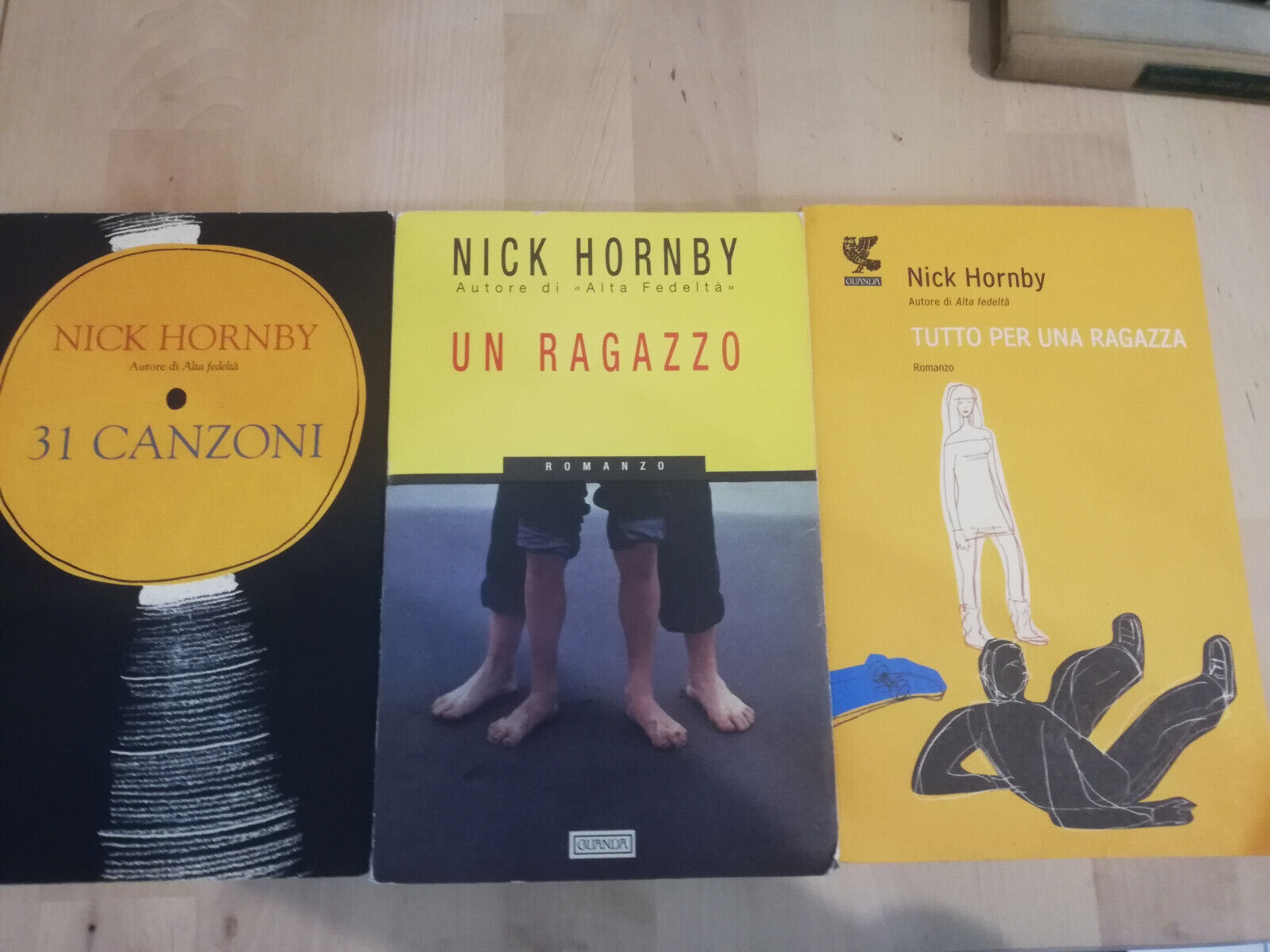 Lotto tre libri di Nick Hornby, Un ragazzo, Tutto per …