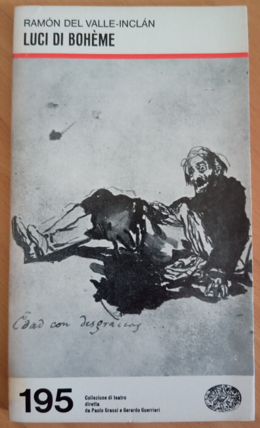 Luci di Bohème, Ramòn de Valle-Inclàn, Einaudi Teatro, 1975