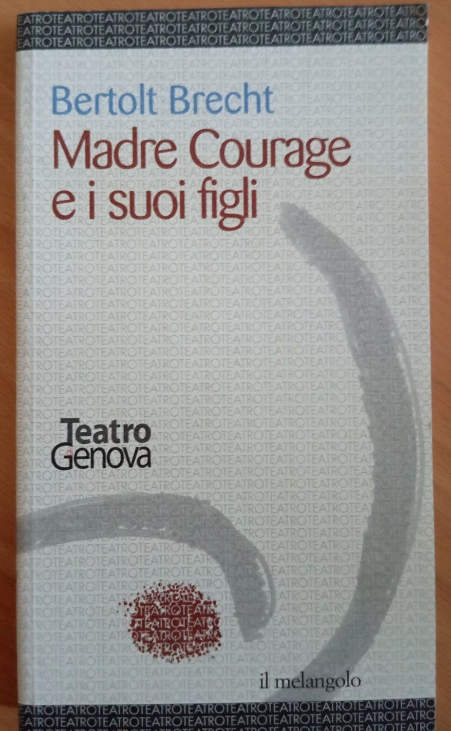 Madre courage e i suoi figli, Bertold Brecht, Teatro Genova, …