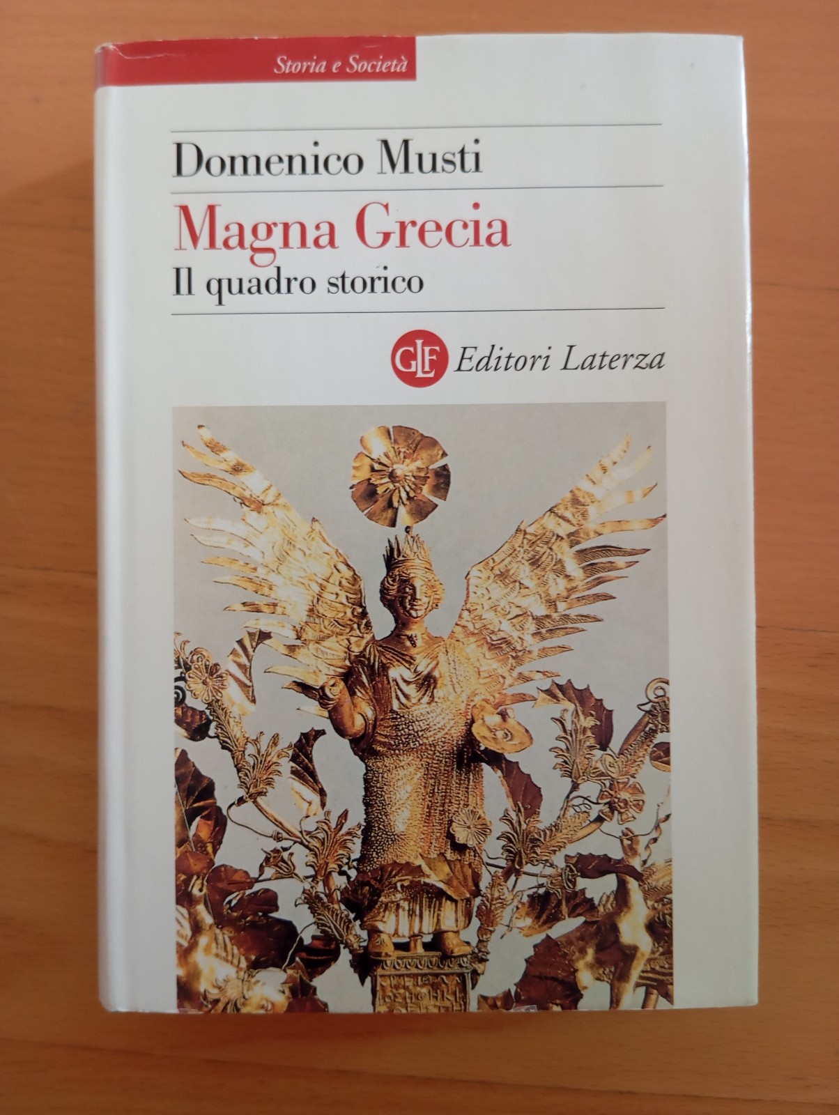 Magna Grecia. Il quadro storico, Domenico Musti, Laterza, 2005