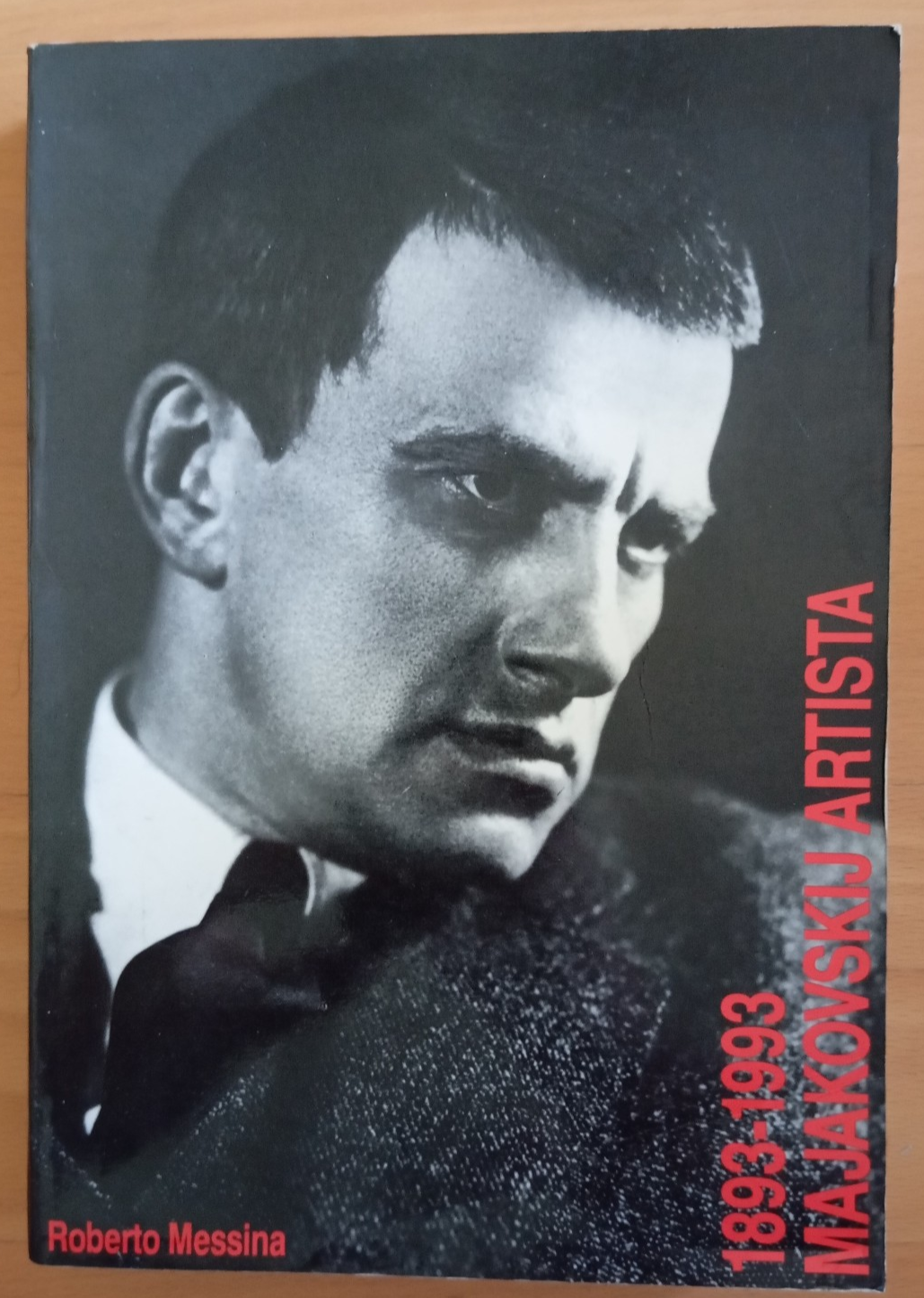 Majakovskij artista 1893 - 1993, Roberto Messina, 1993