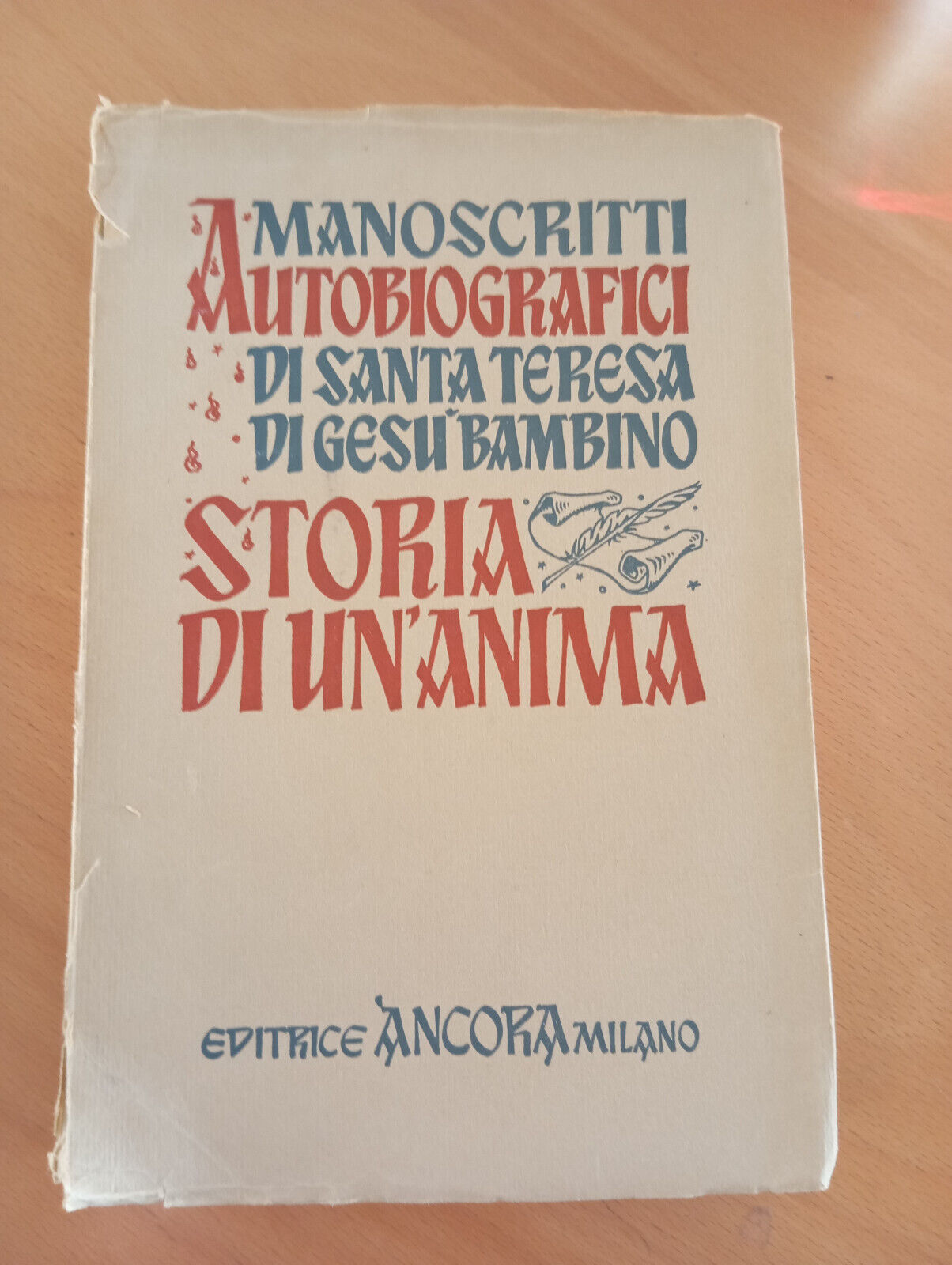 Manoscritti autobiografici di Sante Teresa di Gesù Bambino, Ancora, 1958