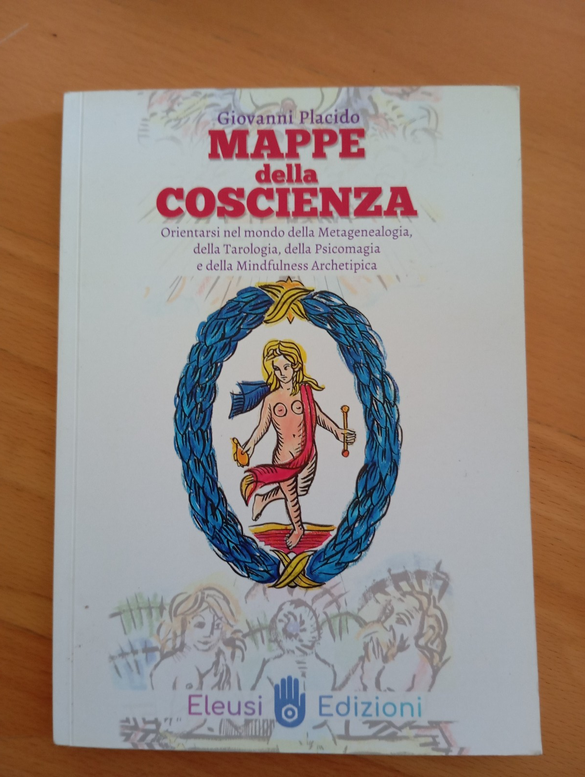 Mappe della coscienza, Giovanni Placido, Eleusi Edizioni, 2022