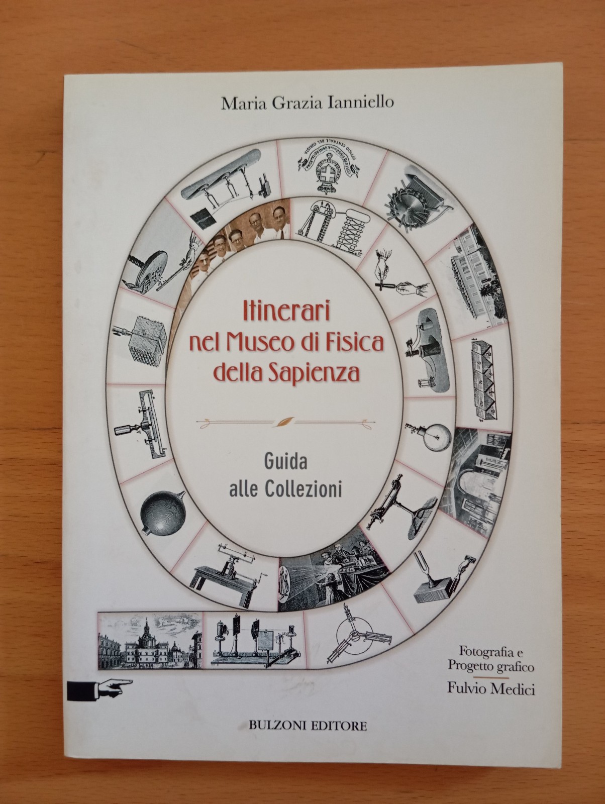 Maria Grazia Ianniello, Itinerari nel Museo di Fisica della Sapienza, …