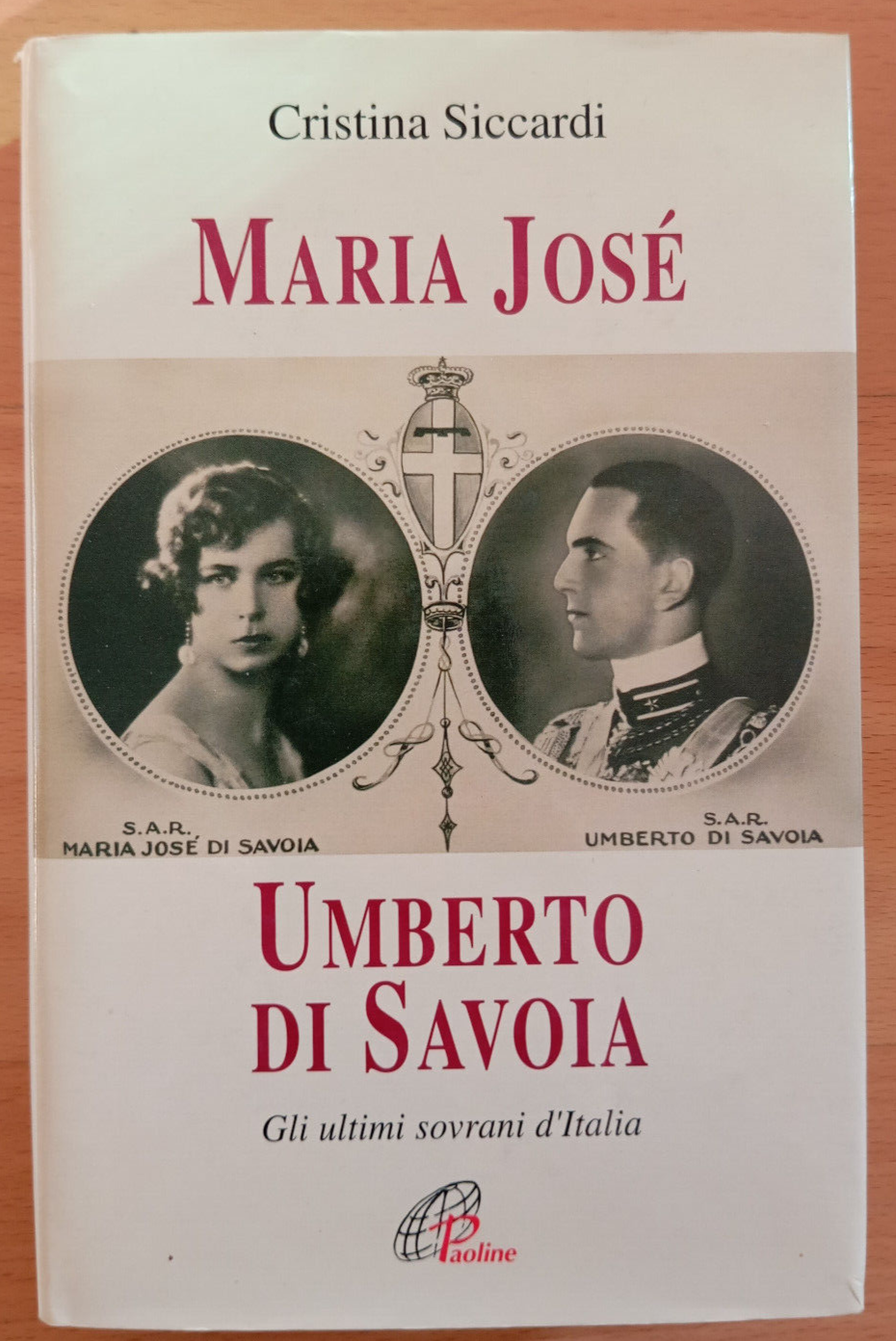 Maria josé Umberto di Savoia, Cristina Siccardi, Paoline, 2004