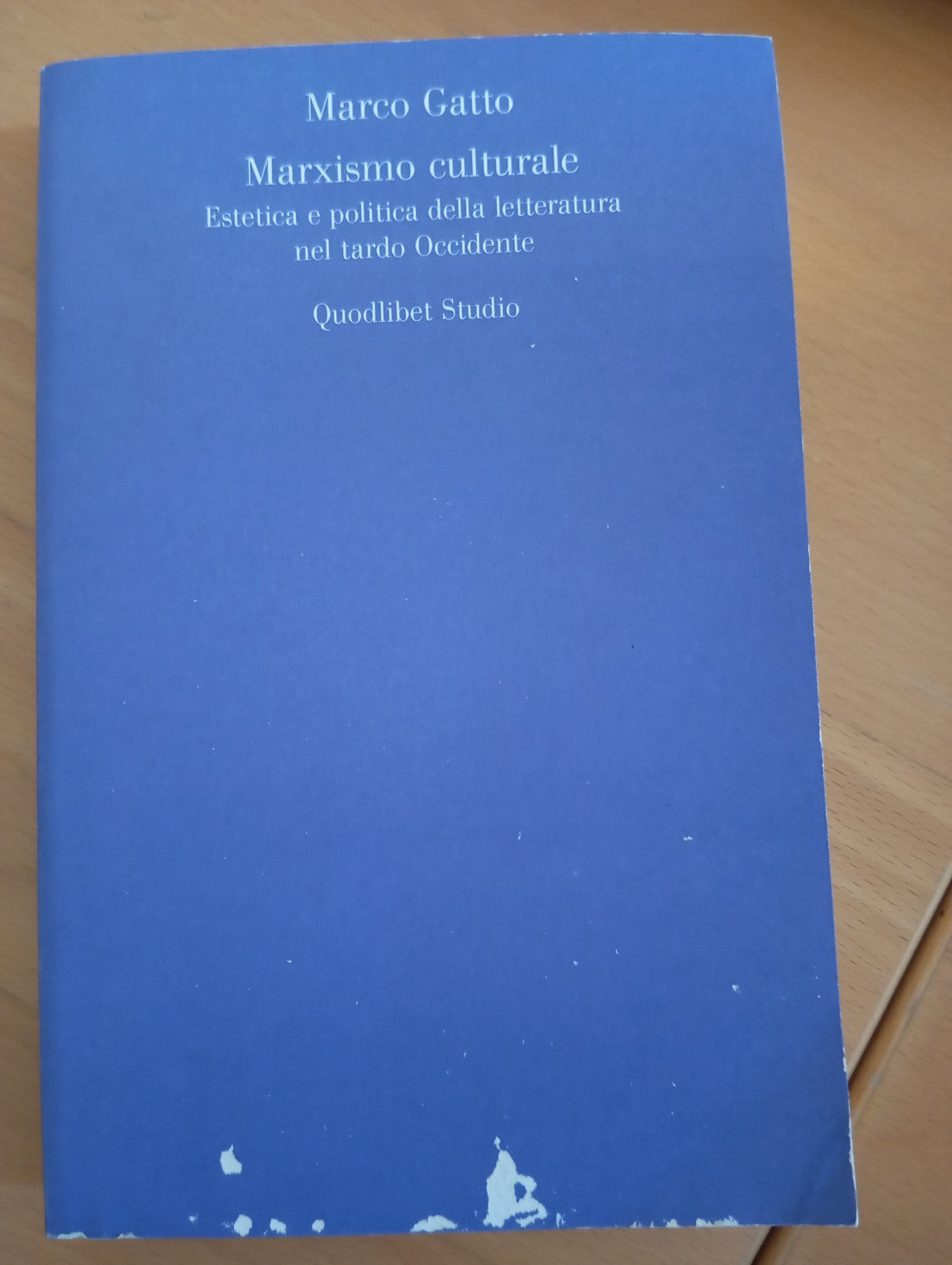 Marxismo culturale, Marco Gatto, Quodlibet, 2012, LEGGI DESCRIZIONE