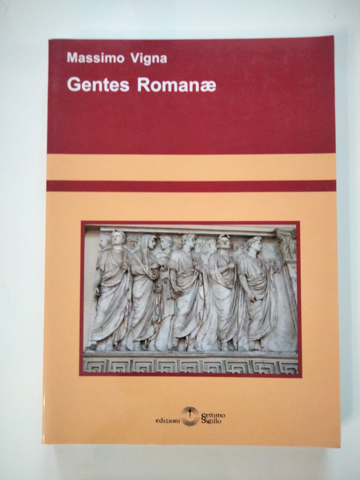 Massimo Vigna, Gentes Romanae, Edizioni Settimo Sigillo, storia di Roma …