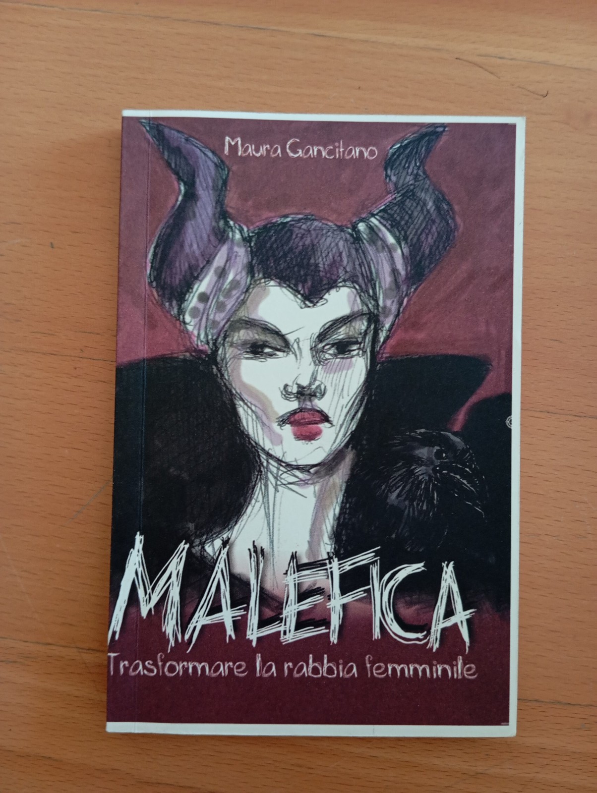 Maura Gancitano, Malefica, prima edizione 2015, Arte di Essere, raro
