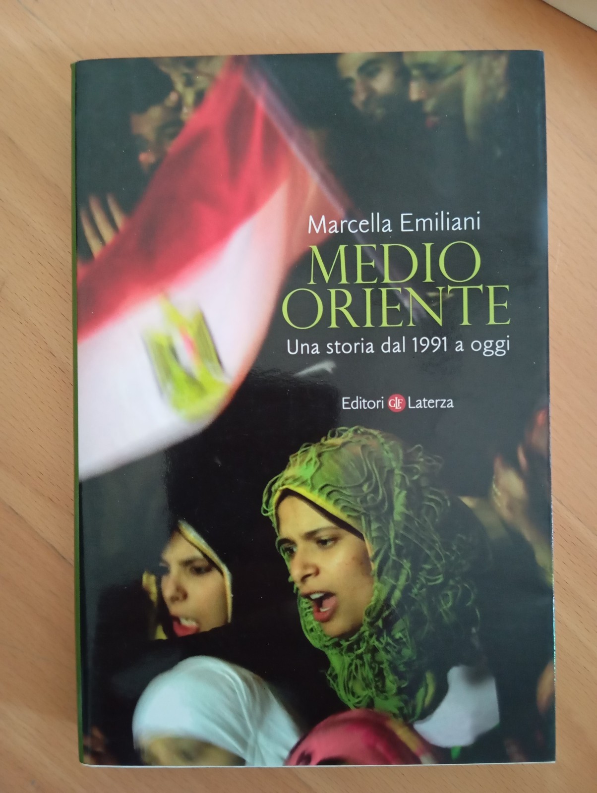 Medio Oriente una storia dal 1991 a oggi, Marcella Emiliani, …