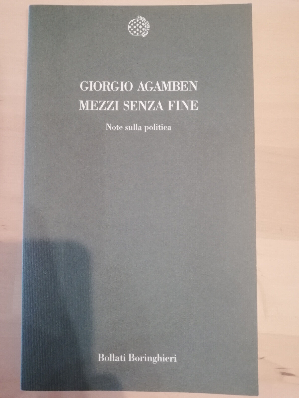 Mezzi senza fine. Note sulla politica, Giorgio Agamben, Bollati Boringhieri …