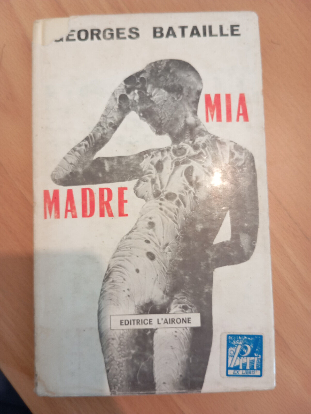 Mia madre, Georges Bataille, Editrice l'airone, 1969, prima edizione