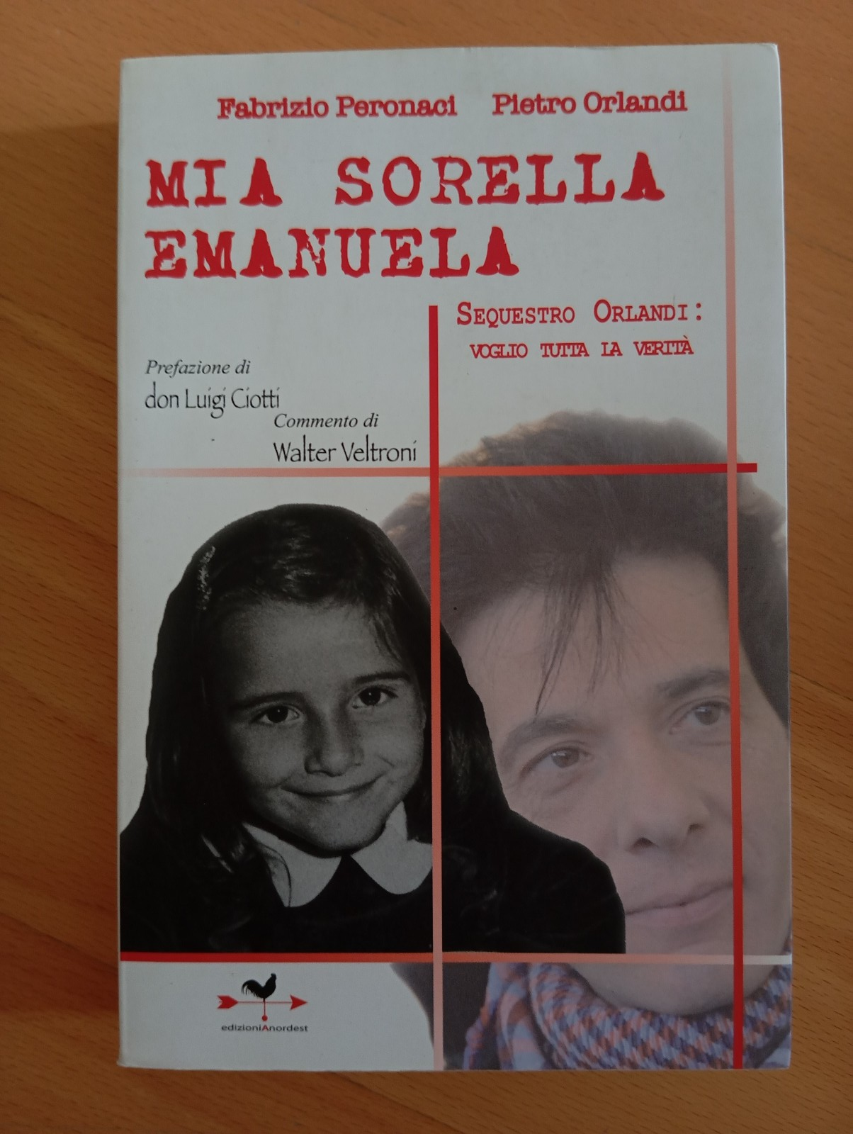 Mia sorella Emanuela, Fabrizio Peronaci - Pietro Orlandi, 2012