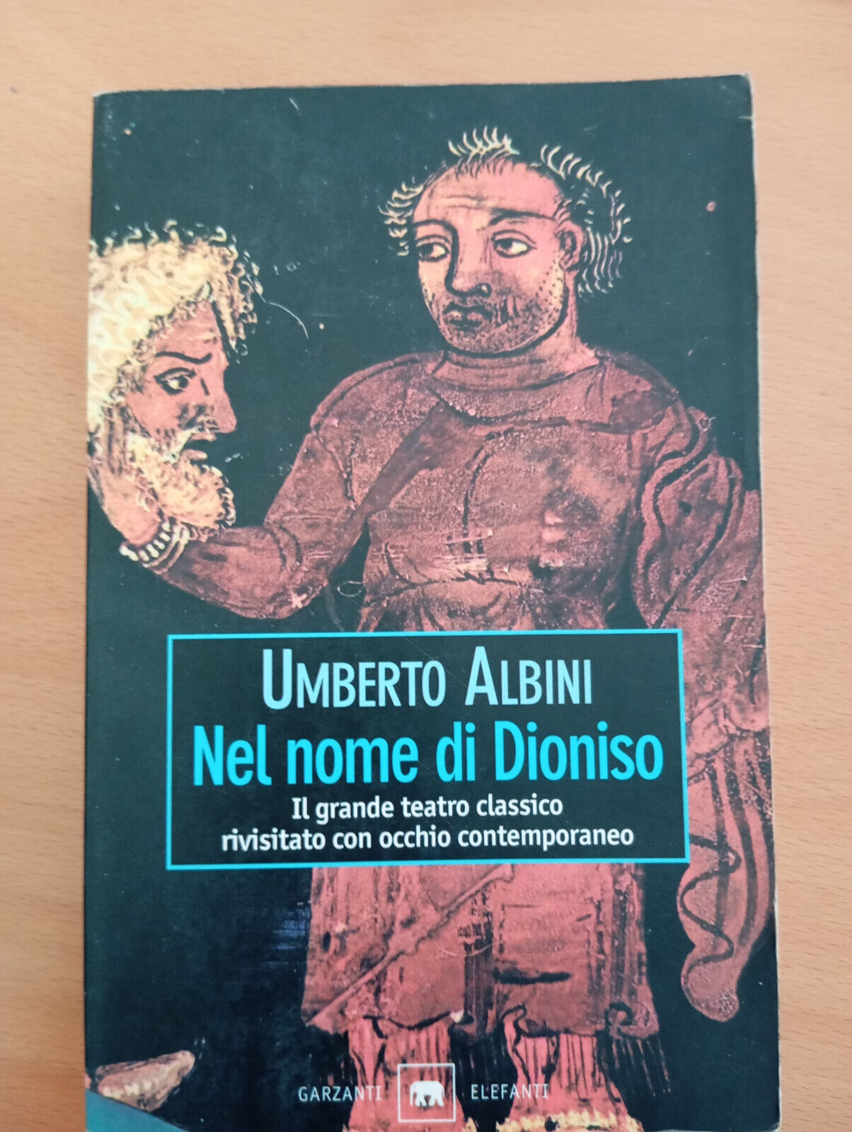 Nel nome di Dioniso, Umberto Albini, Garzanti, 1999