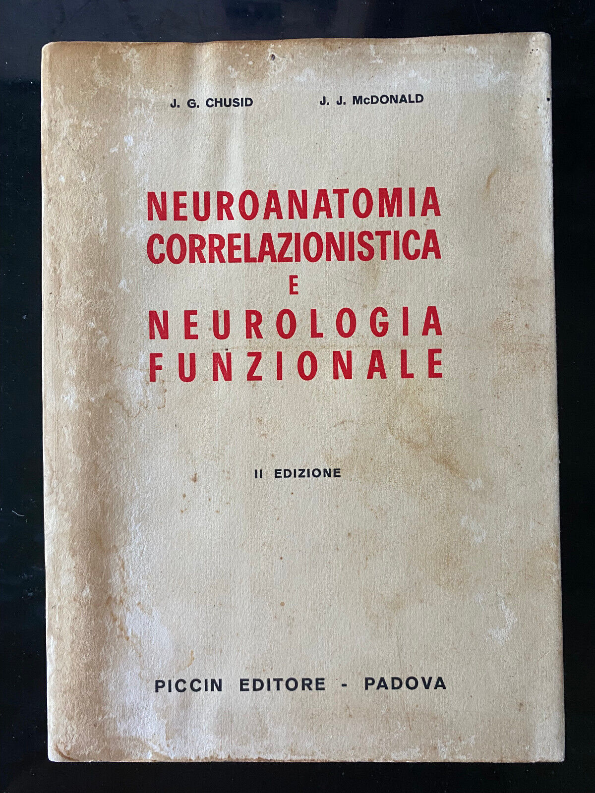 Neuroanatomia correlazionistica e neurologia funzionale, Chusid McDonald, 1968