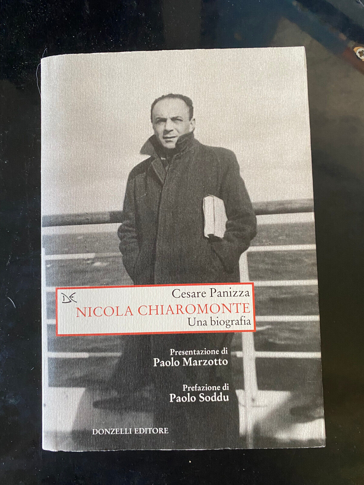 Nicola Chiaromonte. Una biografia, Cesare Panizza, Donzelli Editore, 2017