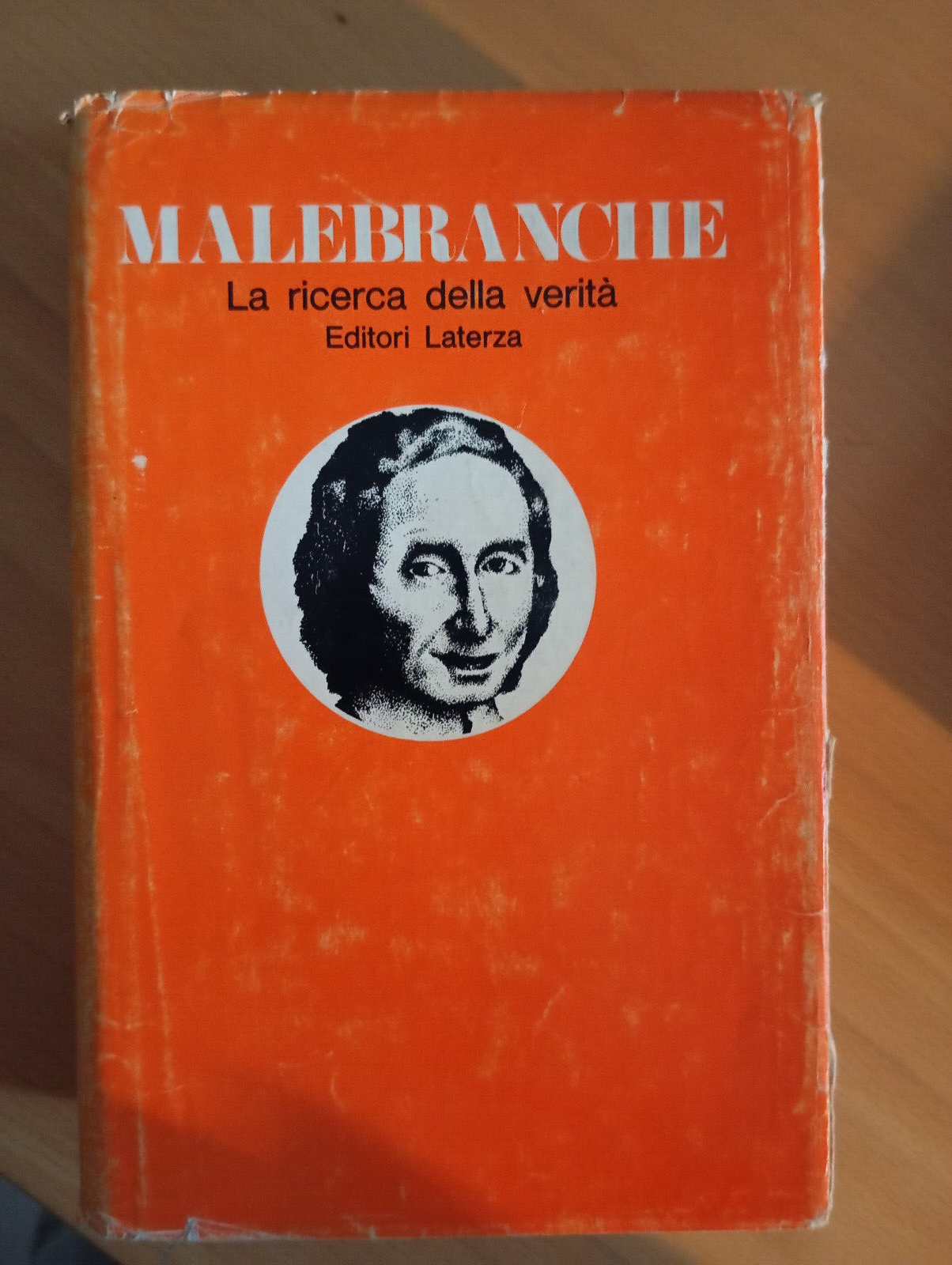 Nicolas Malebranche, La ricerca della verit, Laterza, 1983, LEGGI DESCRIZIONE