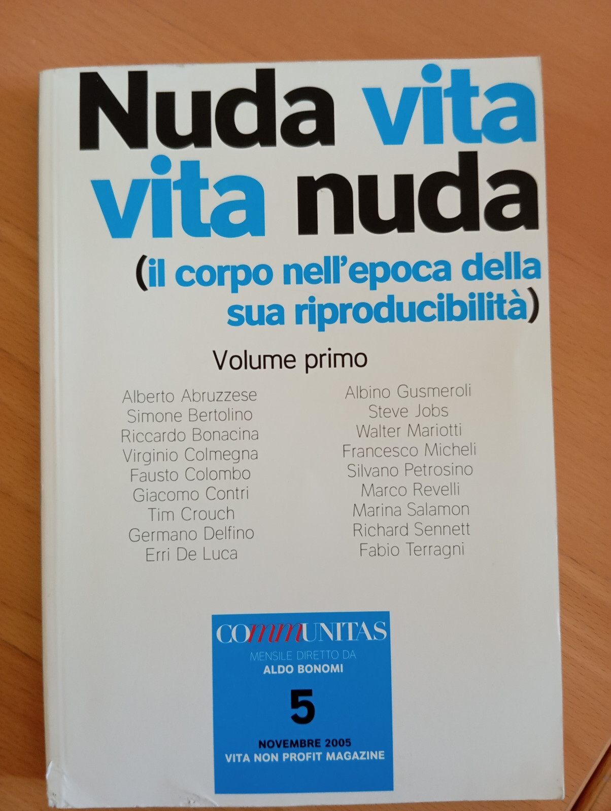 Nuda vita vita nuda, il corpo nell'epoca della sua riproducibilità …