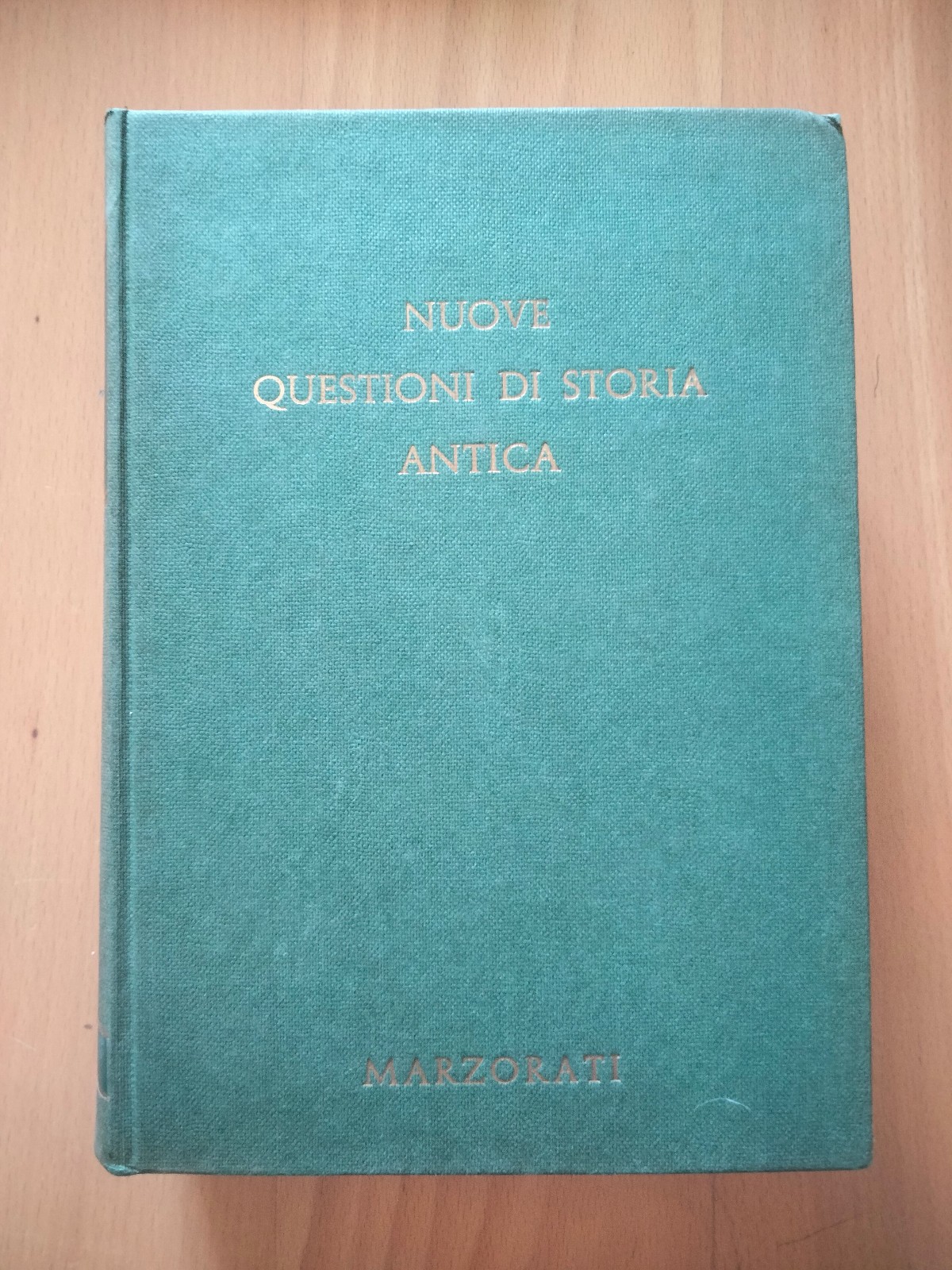 Nuove questioni di storia antica, Marzorati, 1972