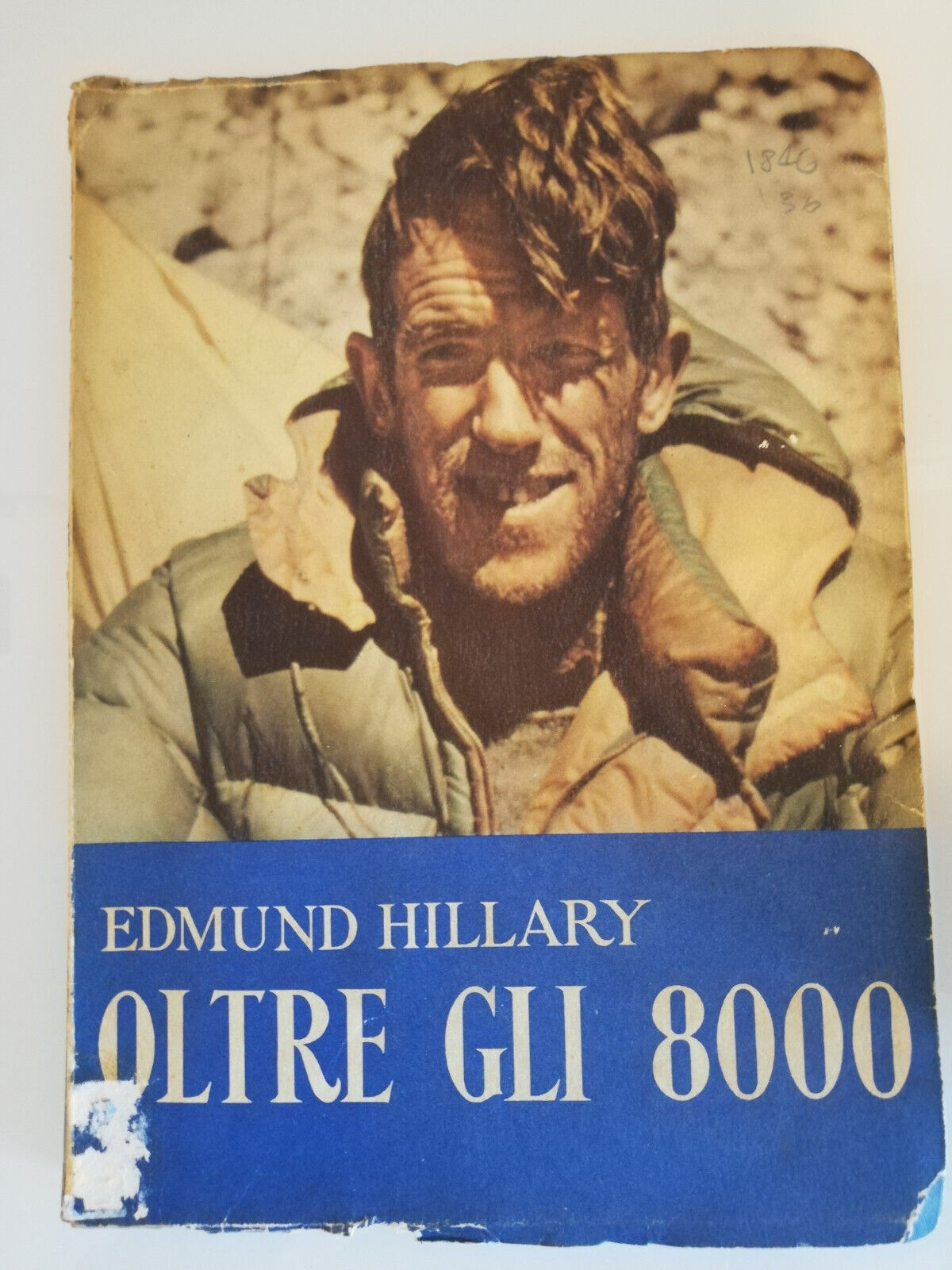 Oltre gli 8000, Edmund Hillary, 1957, Leonardo da Vinci Editrice