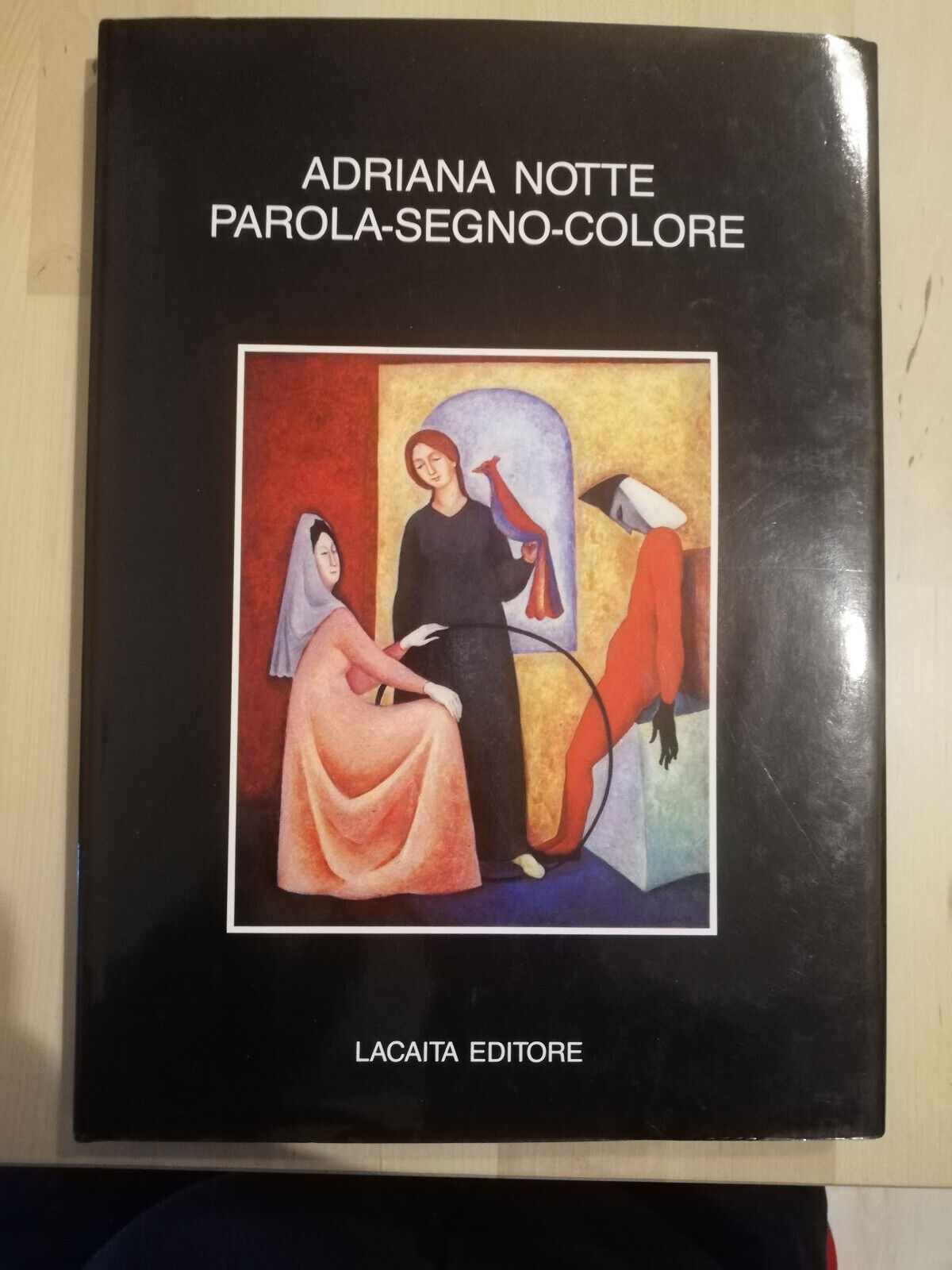 Parola - segno - colore, Adriana Notte, 1987, Piero Lacaita