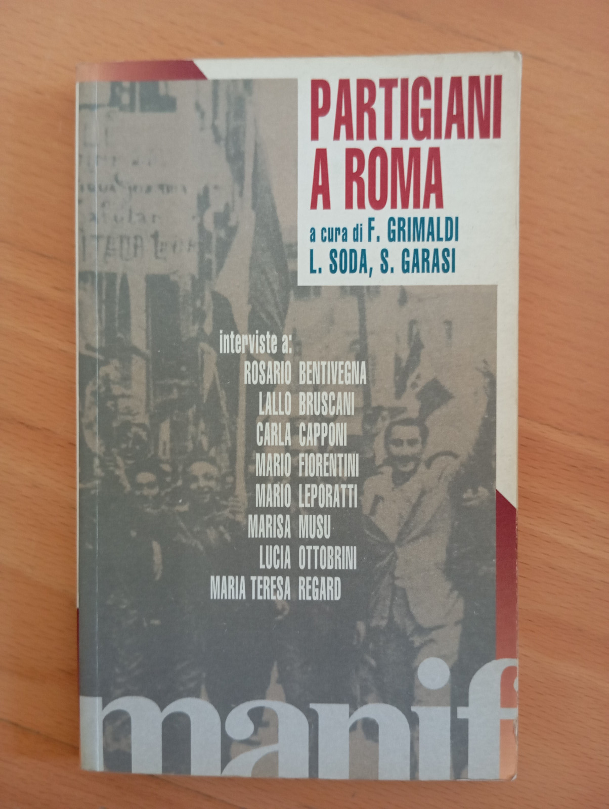 Partigiani a Roma, Grimaldi - Soda - Garasi, Manifesto, 1996, …