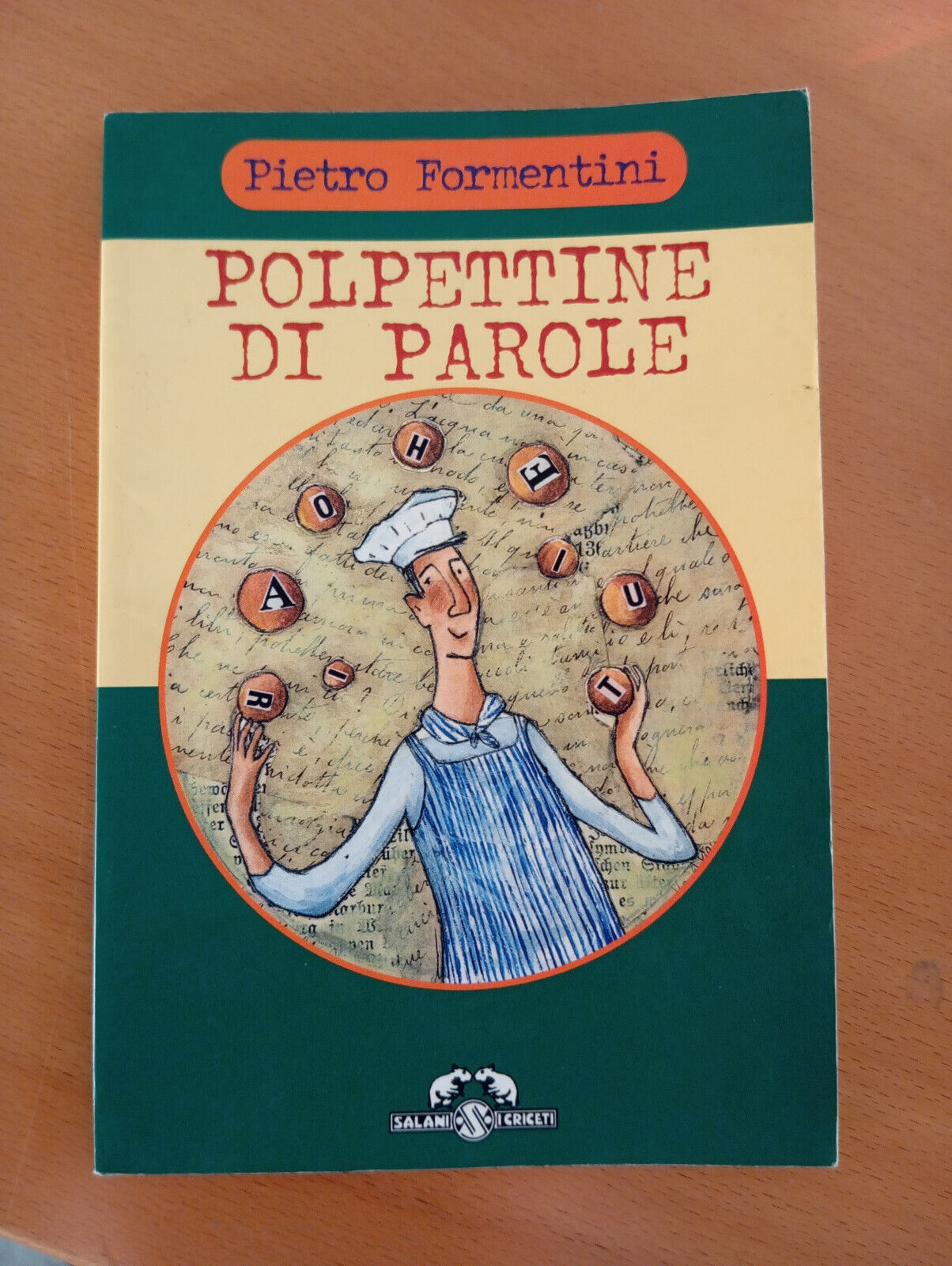 Polpettine di parole, Pietro Formentini, Salani, 1997, fuori catalogo