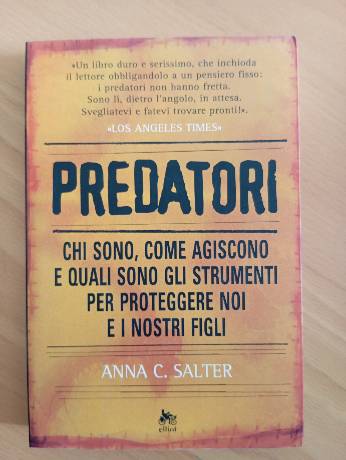Predatori, Anna C. Salter, Elliot, 2009