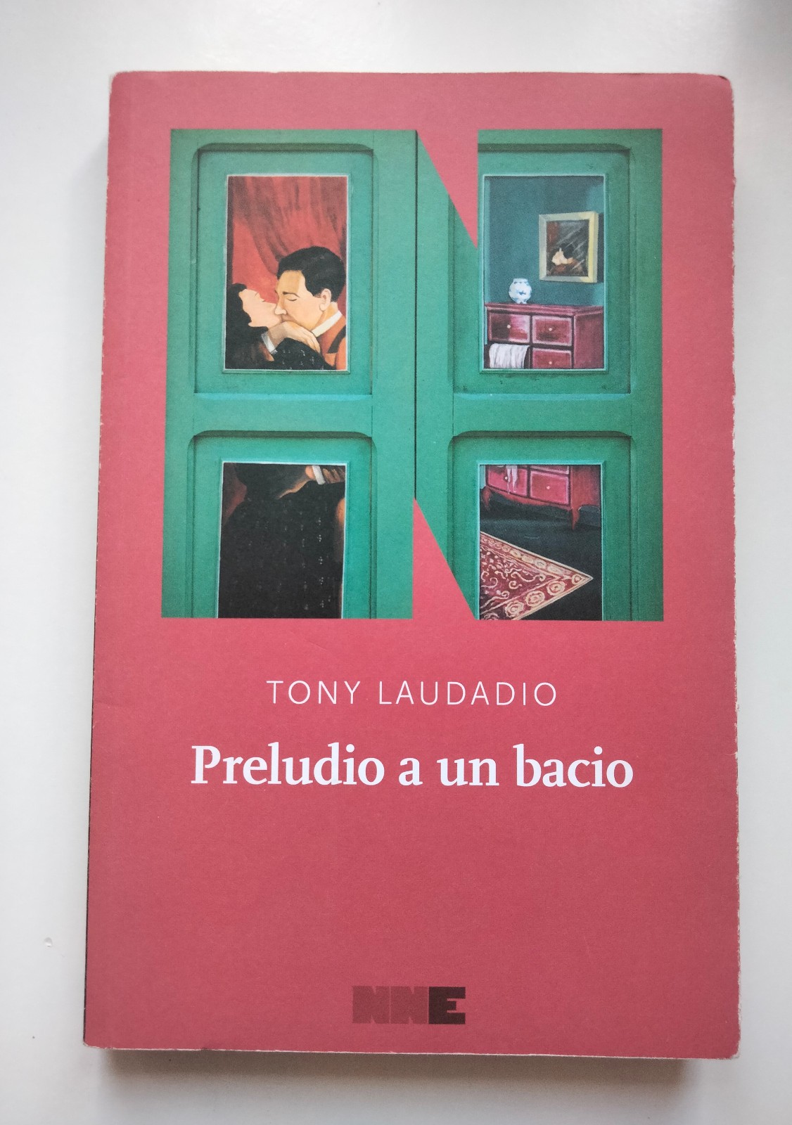 Preludio a un bacio, Tony Laudadio, enne enne Editore, 2018