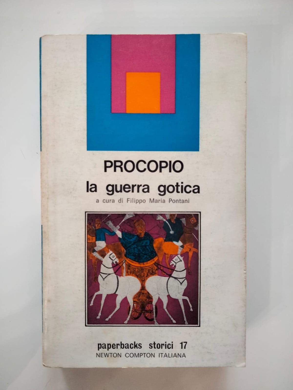 Procopio di Cesarea, La guerra gotica, Newton Compton 1974, prima …