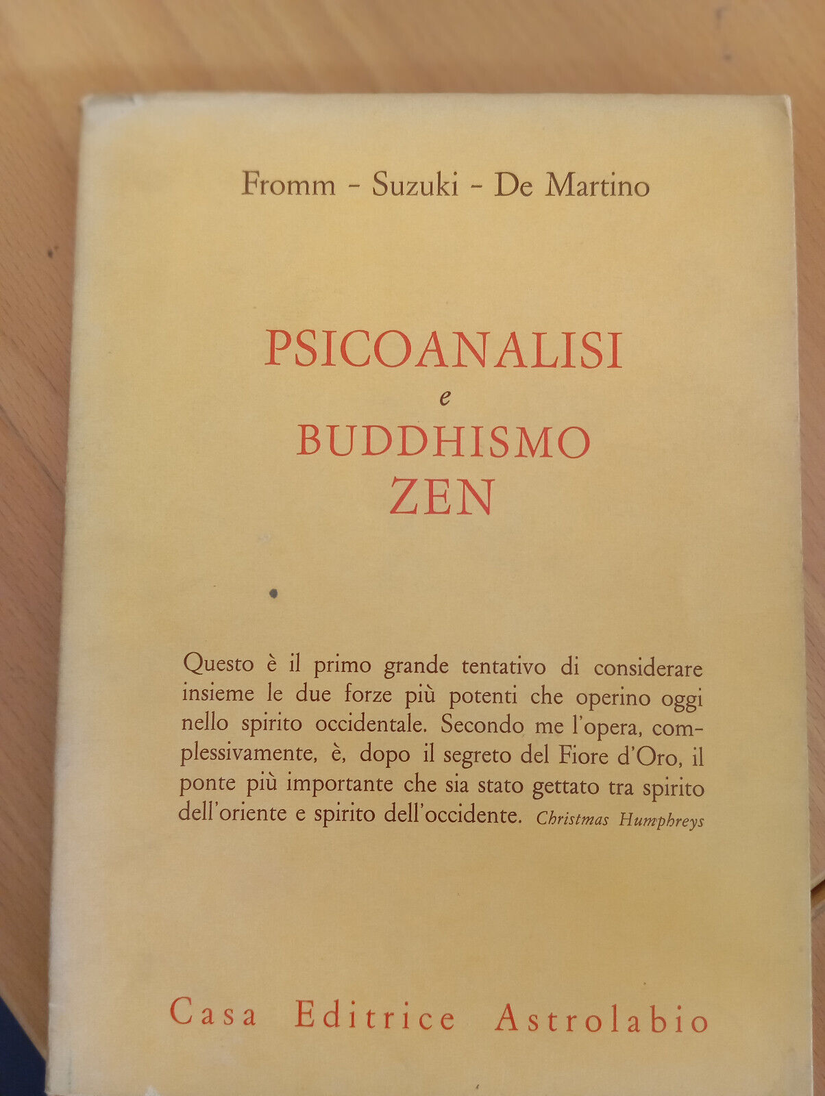 Psicoanalisi e buddhismo Zen, Fromm Suzuki De martino, Astrolabio, 1968