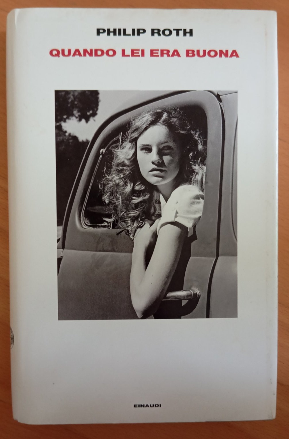 Quandi lei era buona, Philip Roth, Einaudi, 2012