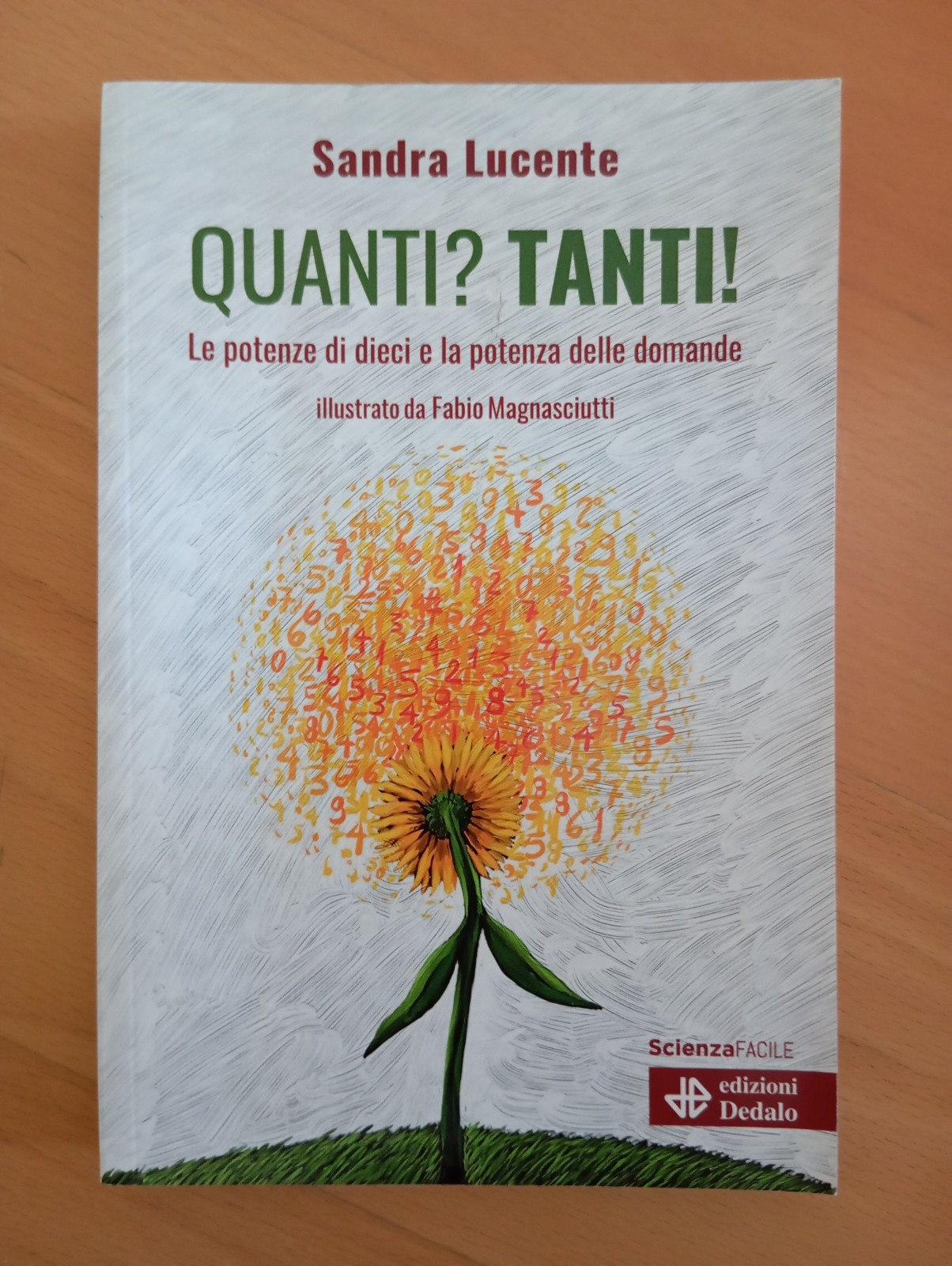 Quanti? Tanti! Le potenze di dieci, Sandro Lucente, Dedalo, 2023